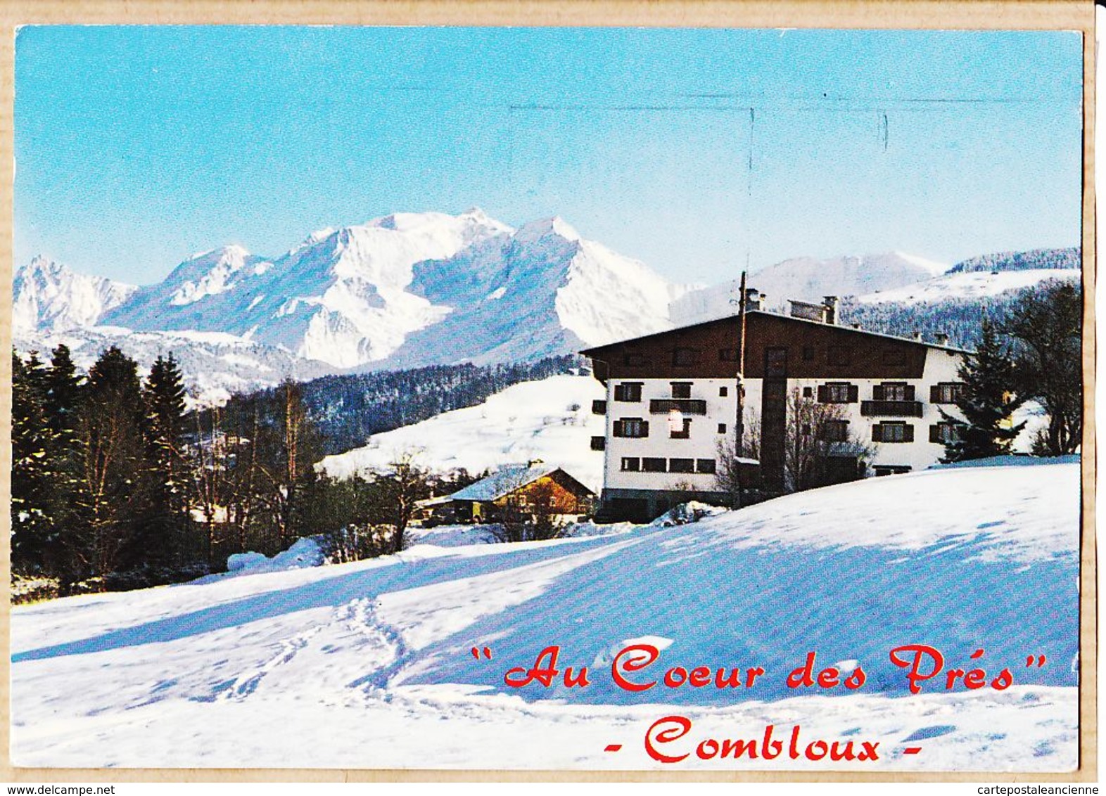 X74218 COMBLOUX Haute-Savoie Hotel-Restaurant AU COEUR Des PRES Fac Chaîne MONT-BLANC 1970s / LA BERANGERE - Combloux