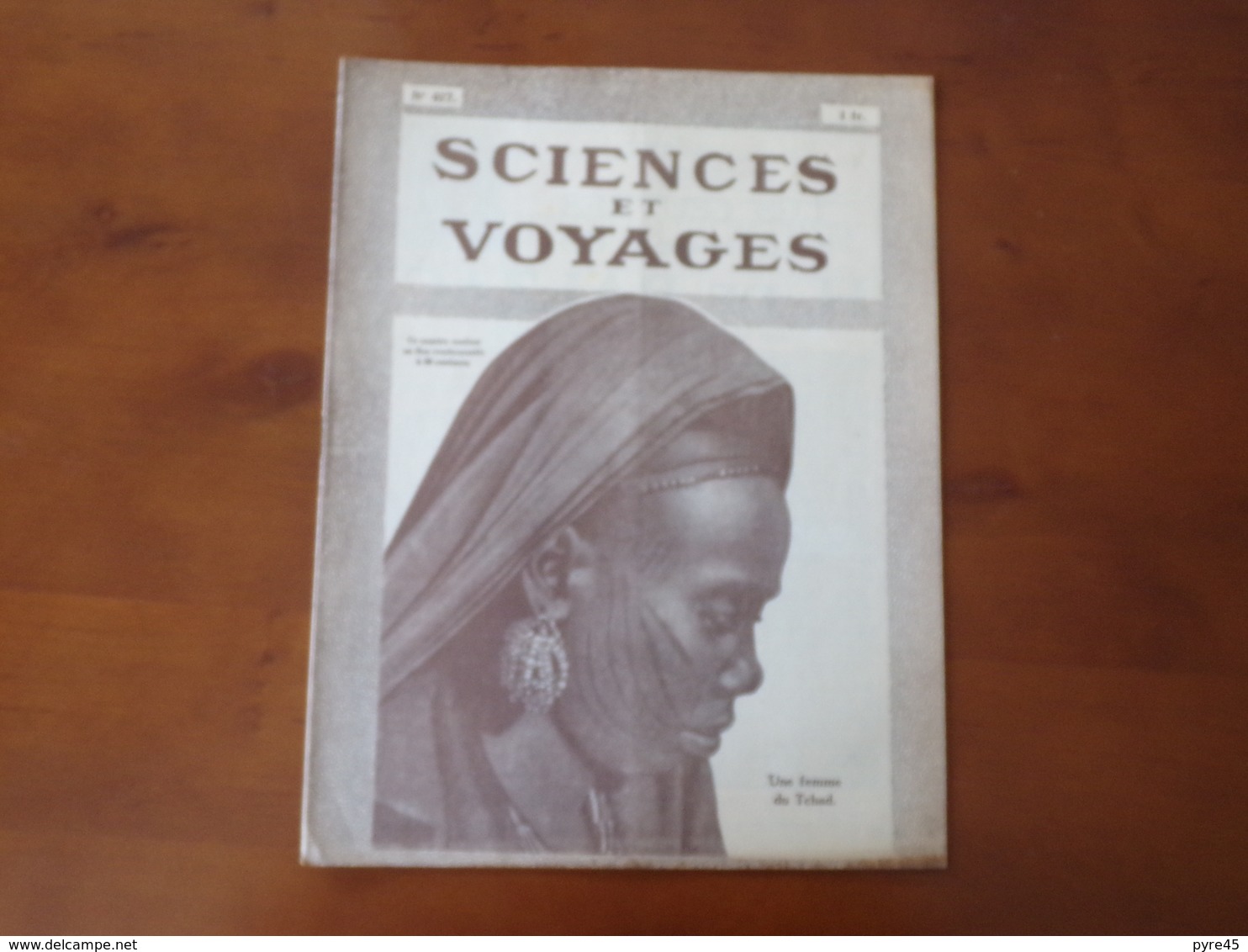 Revue " Sciences Et Voyages " N°417, Août  1927, " Une Femme Du Tchad " - 1900 - 1949