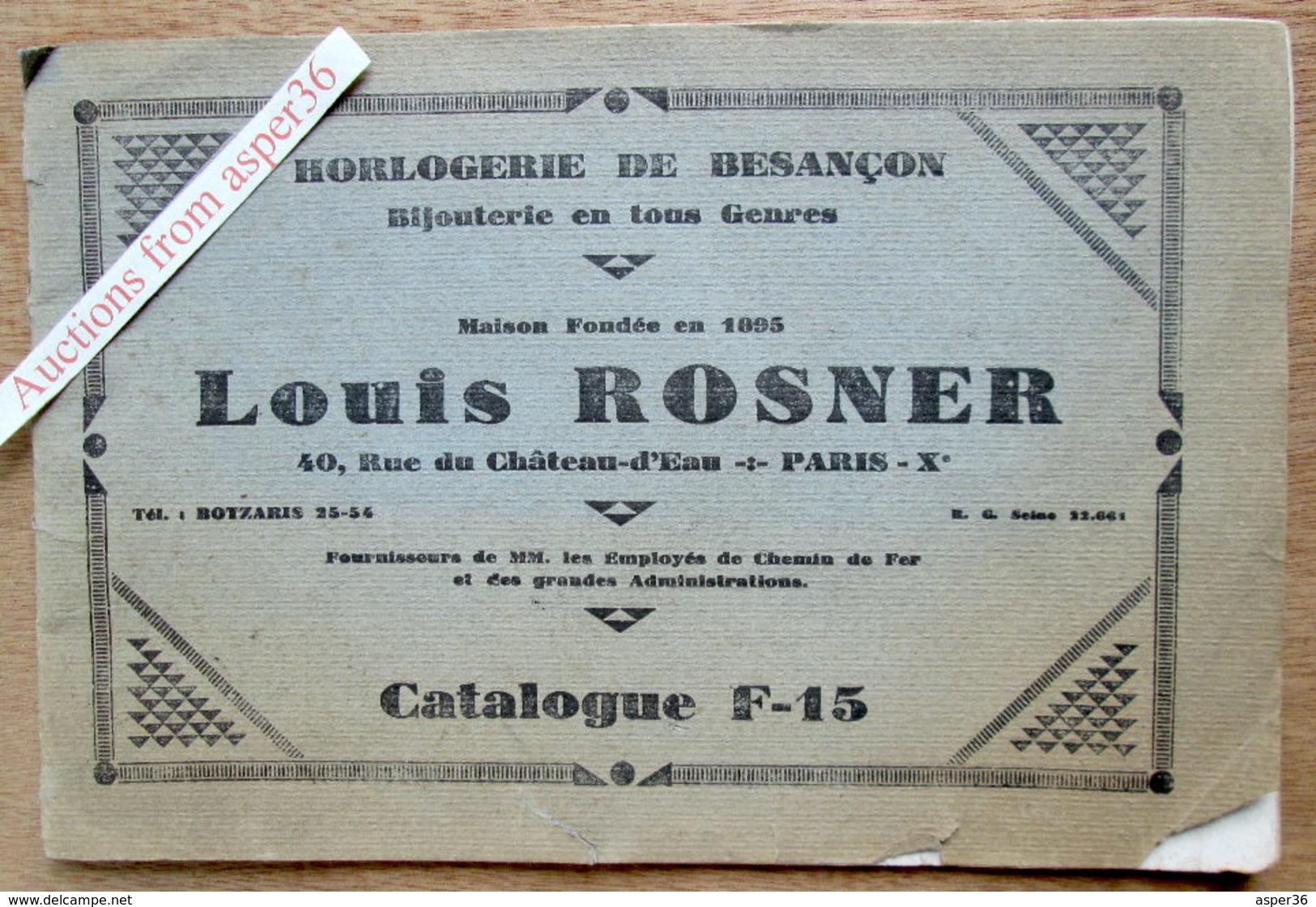 Catalogue "Horlogerie De Besançon, Louis Rosner, Rue Du Château-d'Eau, Paris Xe" - Collections