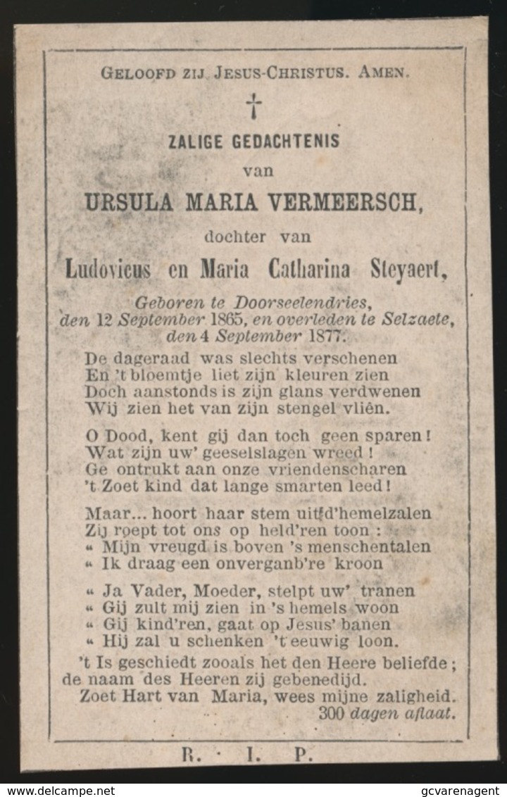 DOODSPRENTJE -  H.ANNA - URSULA VERMEERSCH - DOORSEELENDRIES 1865 - SELZATE 1877  _ 2 SCANS - Décès