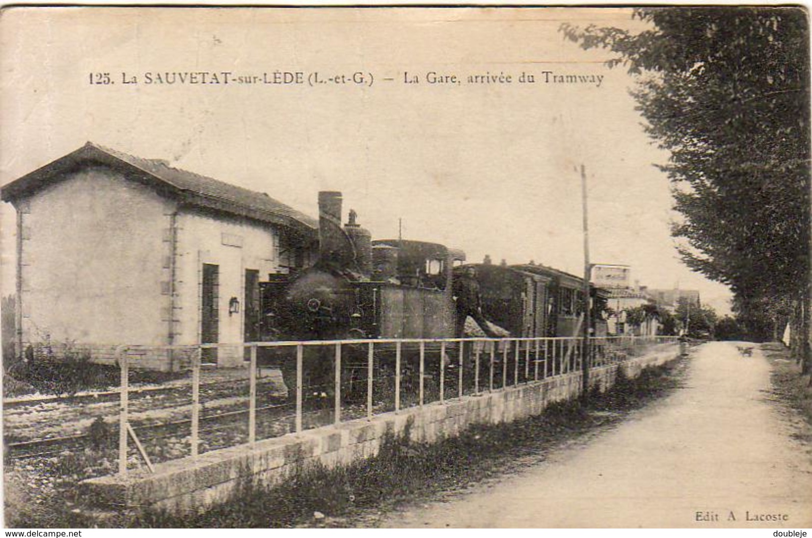 D47  LA SAUVETAT SUR LÈDE  La Gare Arrivée Du Tramway  .......... Carte Peu Courante - Autres & Non Classés