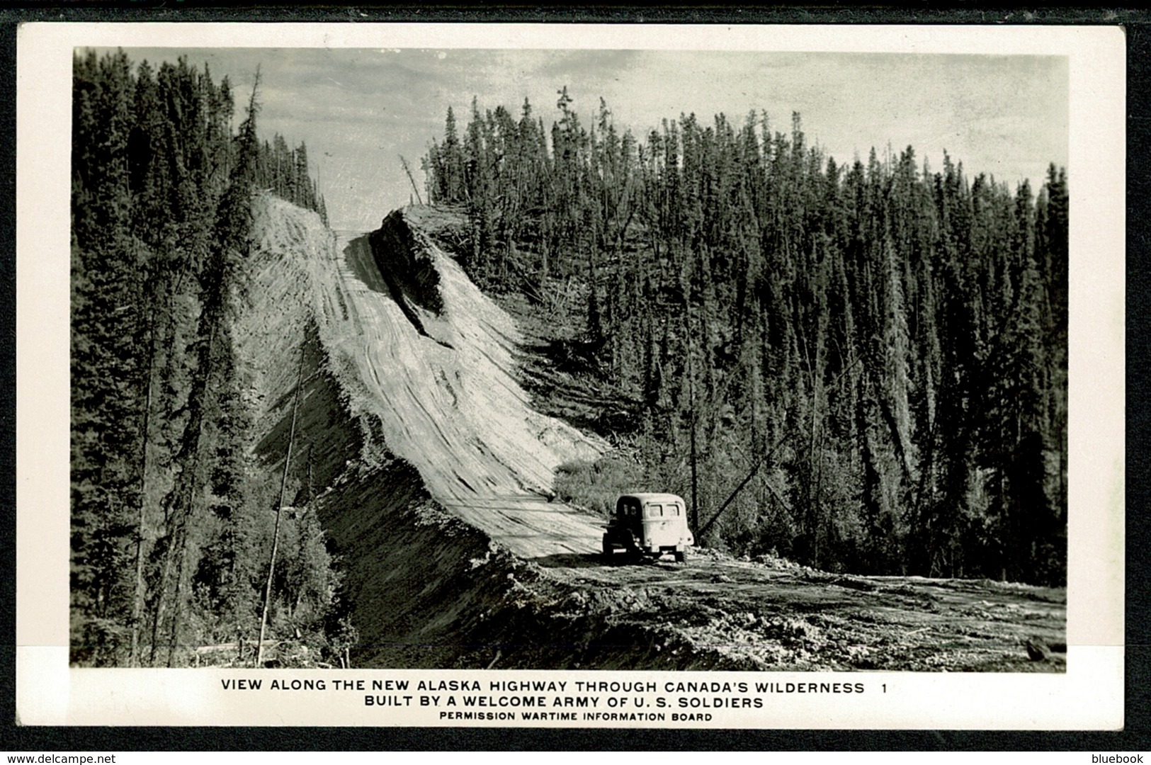 Ref 1306 - Real Photo Postcard - Car On New Alaska Highway Canada Built By U.S.A. Soldiers - Yukon