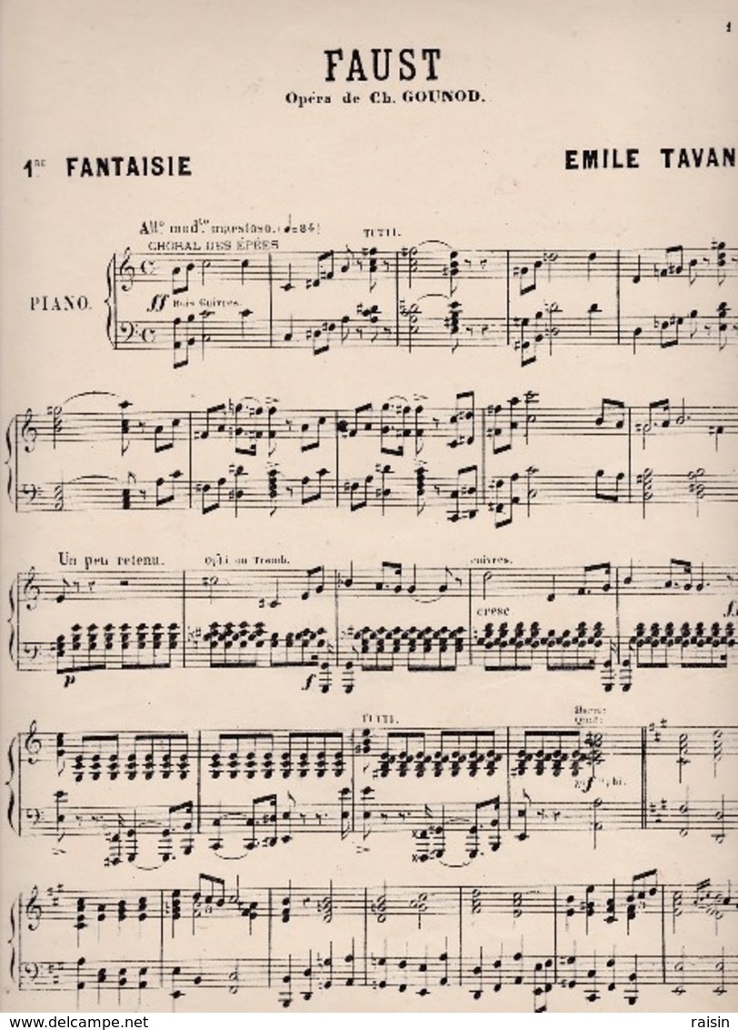 FAUST Opéra Cinq Actes Charles Gounod 1ère Fantaisie Piano Par Emile Tavan Ed. Choudens TBE - Scores & Partitions