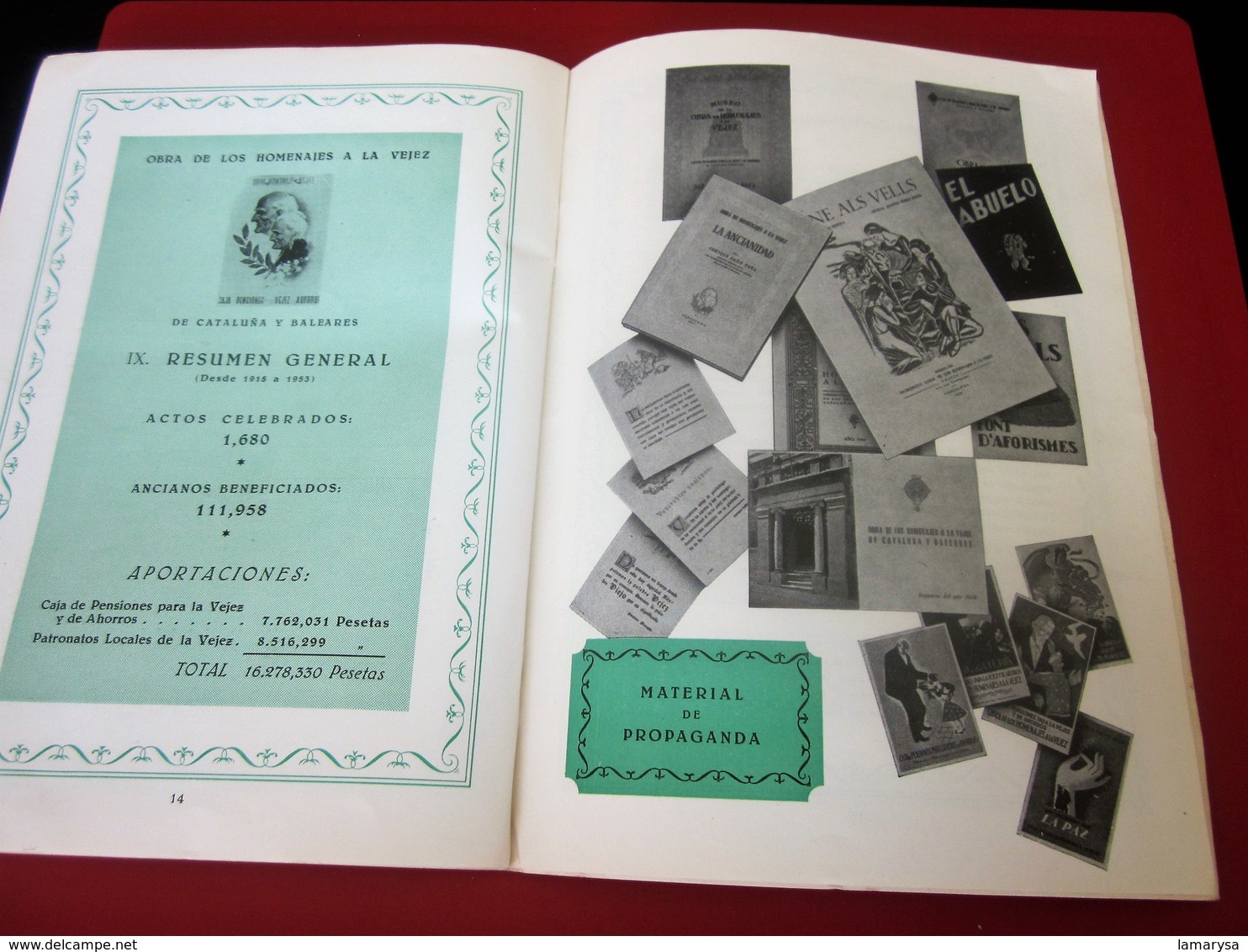 1904/54 OBRA DE LOS HOMANAJES A LA VEJEZ CAIA DE PENSIONE PARA LA VEJEZ DE ATHORRO DE CATALUNA Y BALEARES 50 aniversario