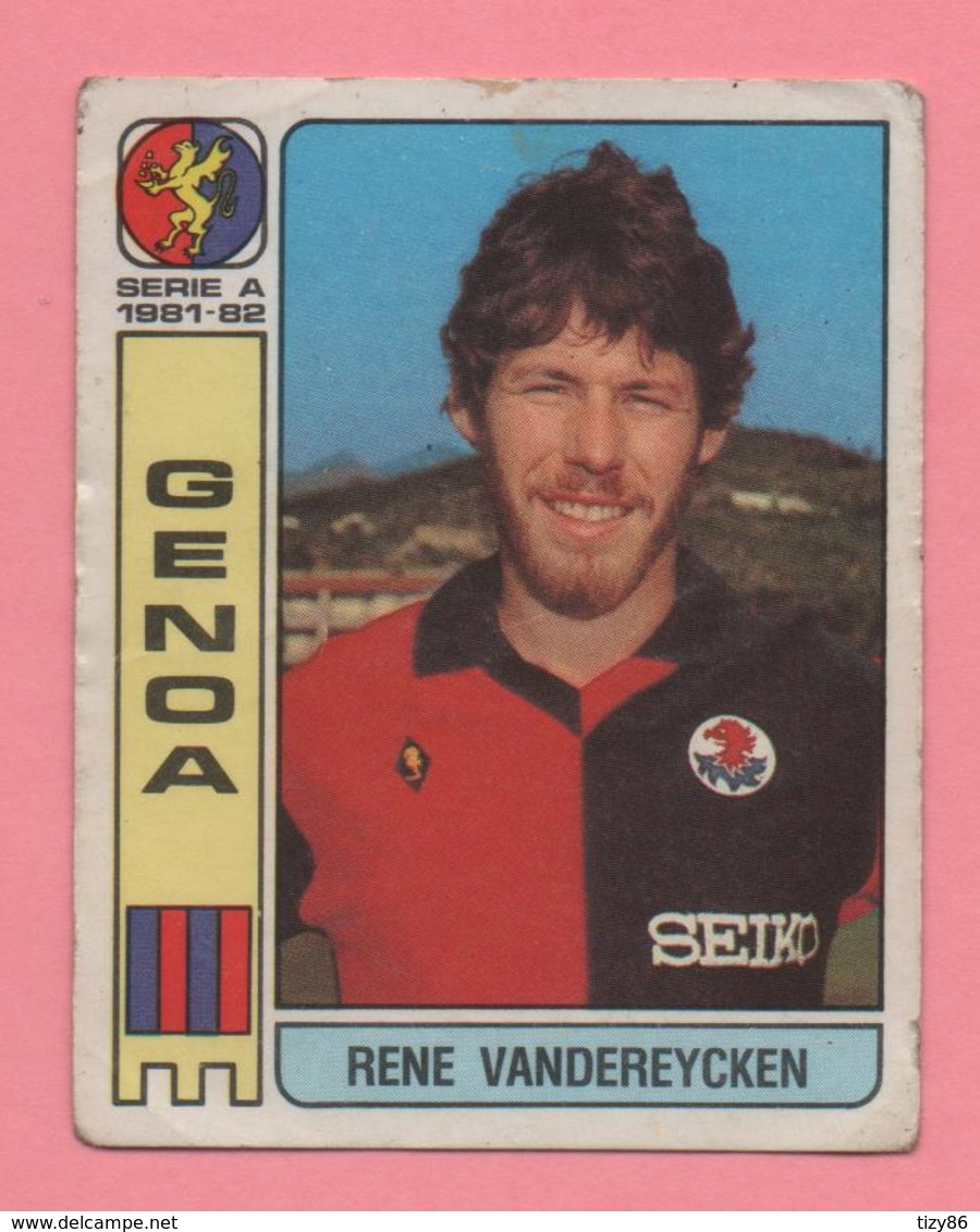 Figurina Panini  Calciatori 1981-82 - Genoa - Rene Vandereycken - Trading Cards