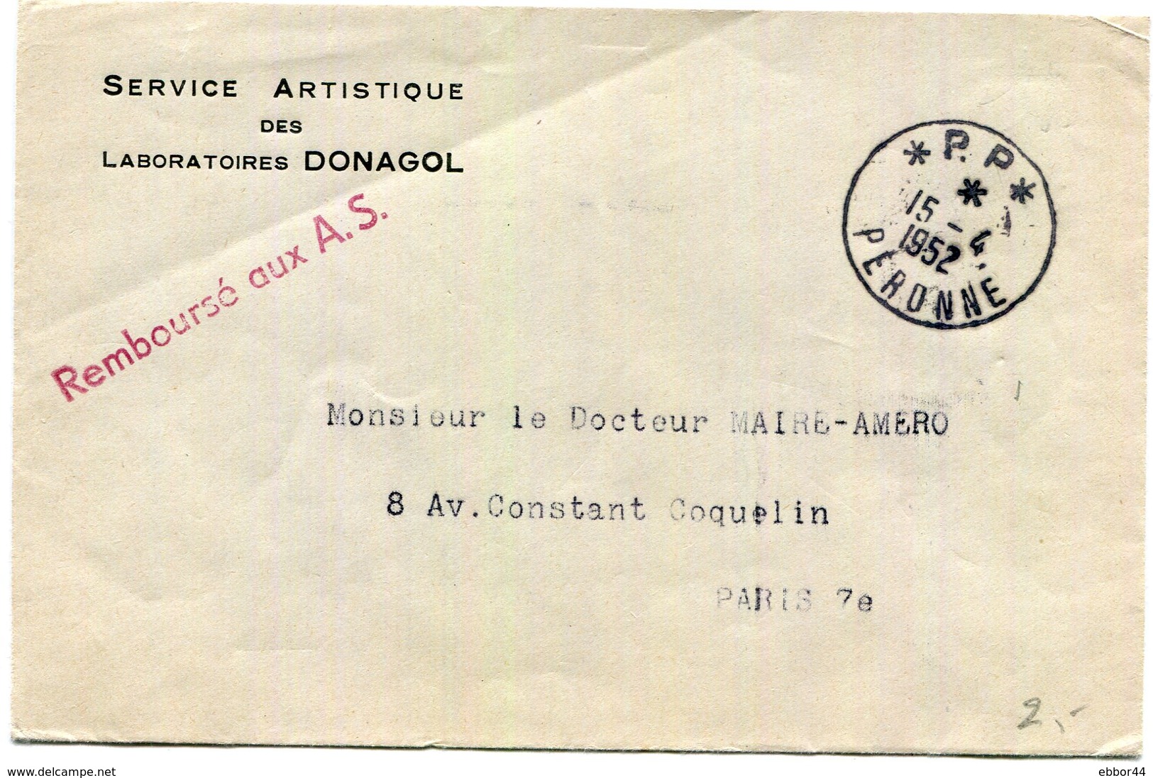 Lettre Du 15/4/1952 Oblitérée Par C A D Manuel "PP*Peronne"  (Somme) Pour Paris - 1921-1960: Moderne