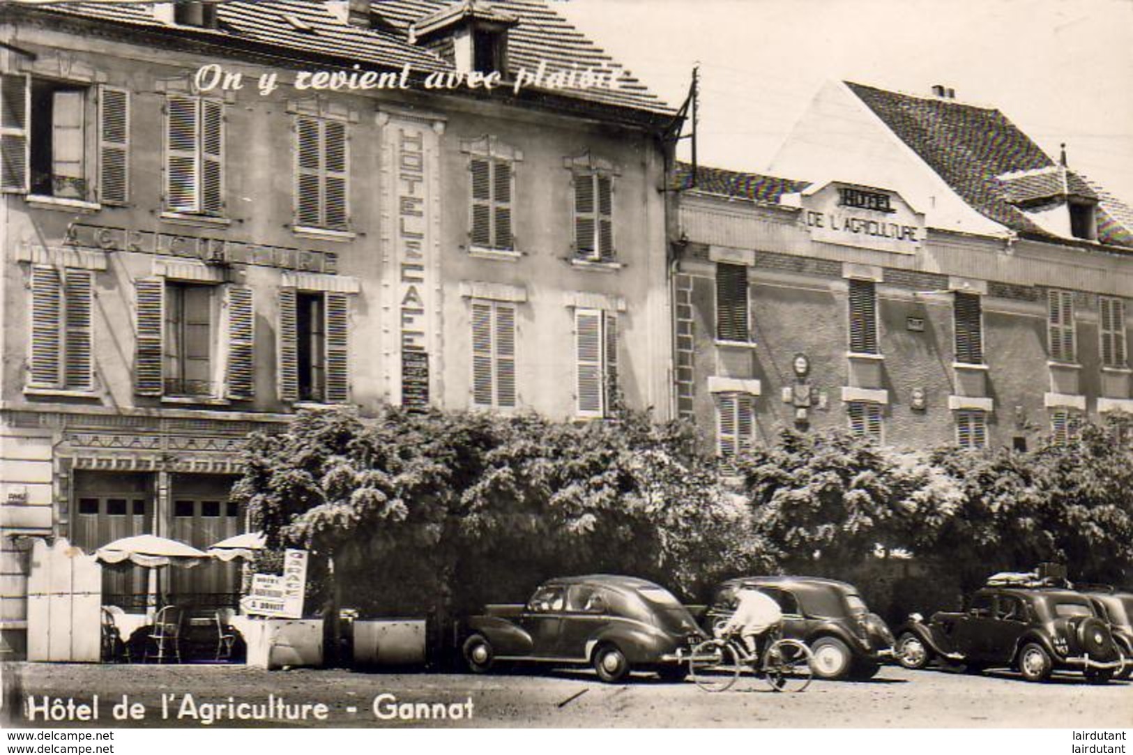 D03  GANNAT  Hôtel De L'Agriculture .......... Avec Peugeot 203 Et Citroen Traction Et Cycliste - Autres & Non Classés