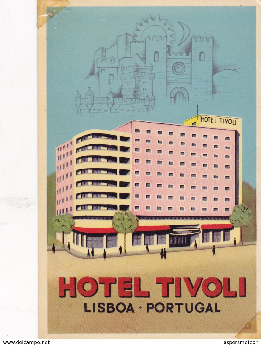 1950'S CPA - HOTEL TIVOLI. LISBOA, PORTUGAL. ABREAU E LIMA - ADVERTISING - BLEUP - Hotels & Restaurants