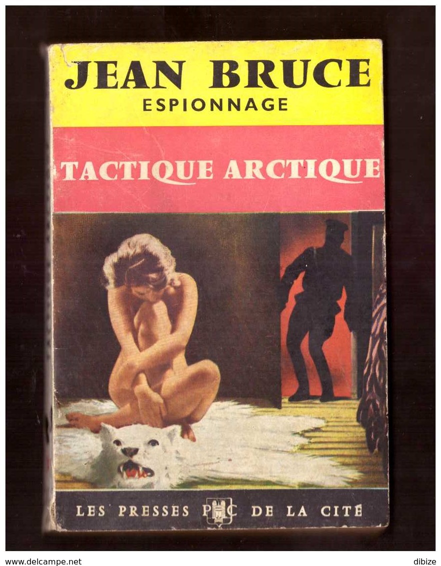 Jean Bruce. OSS-117. Tactique Arctique. Les Presses De La Cité N° 31 - OSS117