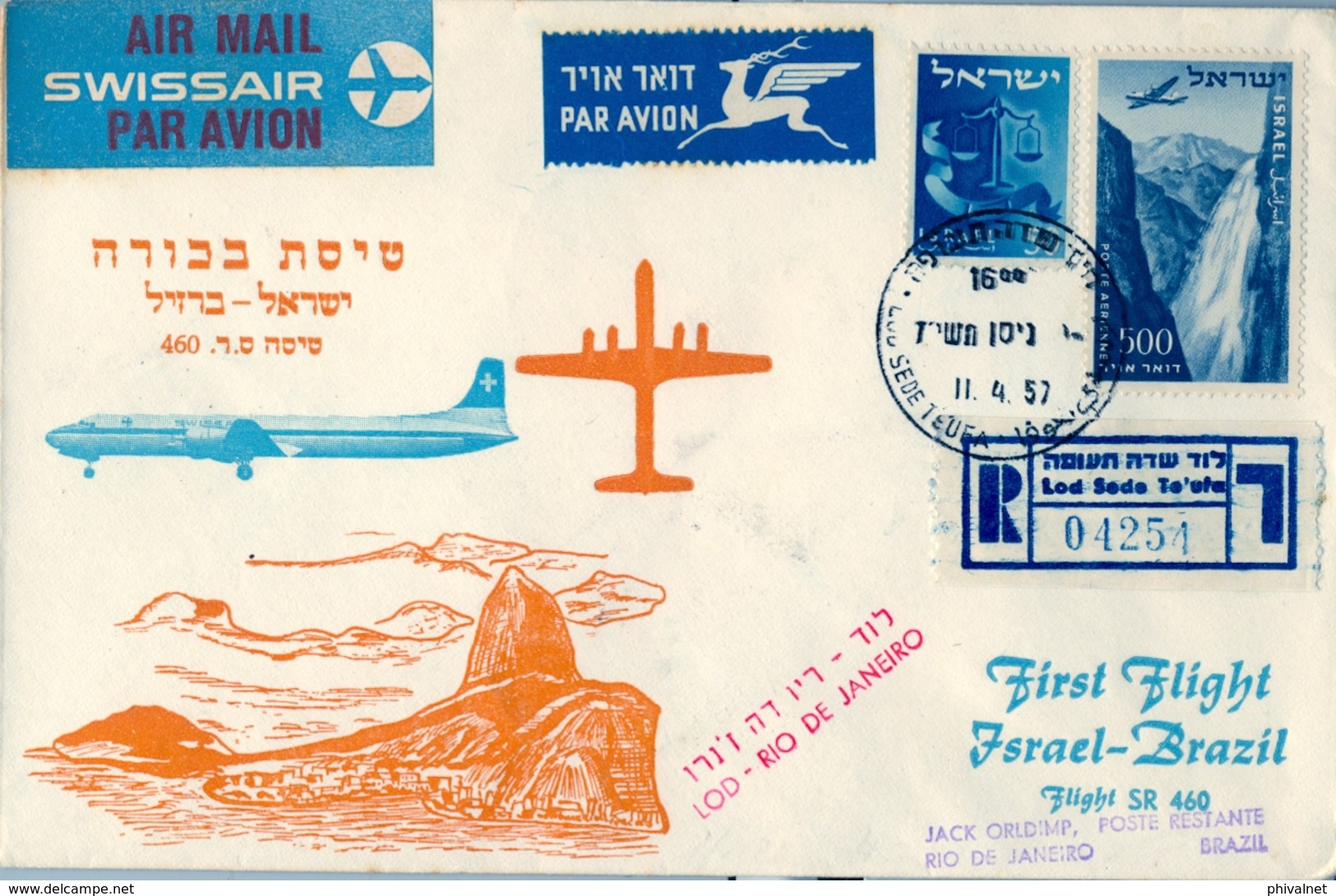 1957 ISRAEL , PRIMER VUELO / FIRST FLIGHT , LOD - RIO DE JANEIRO, TRÁNSITOS , LLEGADA - Cartas & Documentos