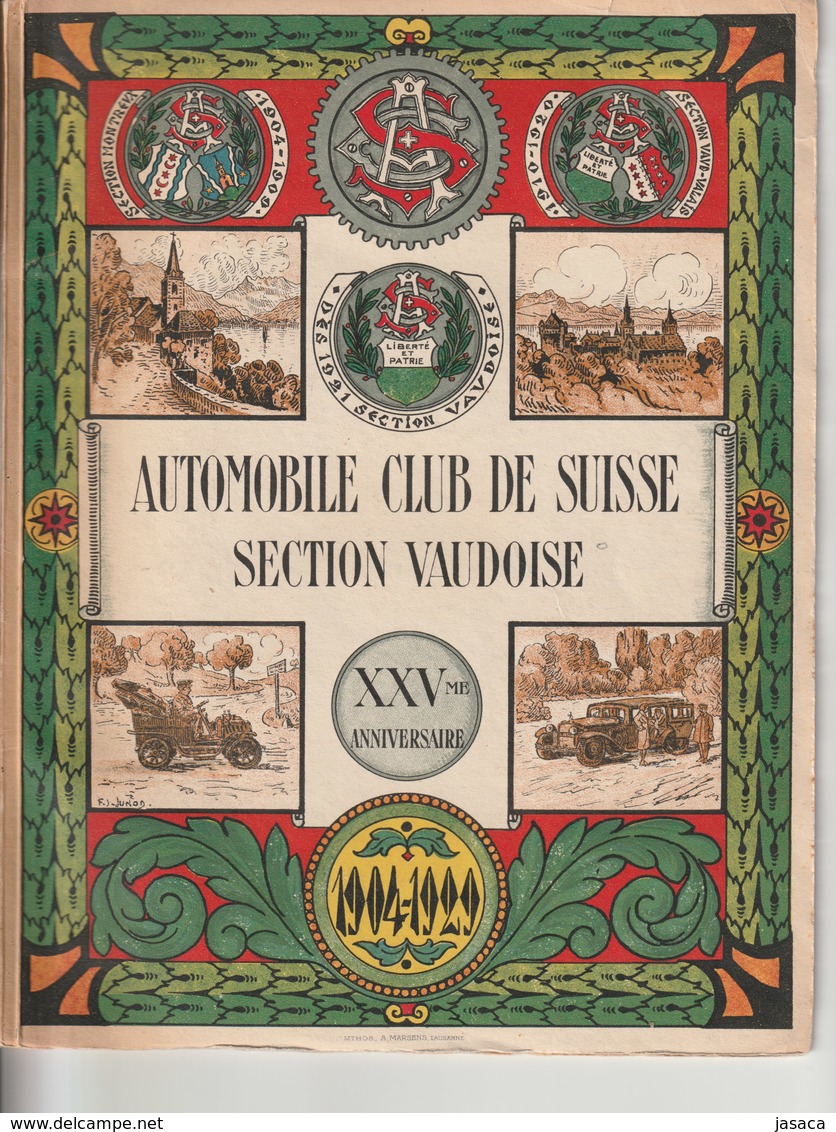 Automobile Club Suisse Section Vaud 1904-1929 (au Col Du Simplon, Aux Rochers-de-Naye, à Lausanne, Etc) - Voitures