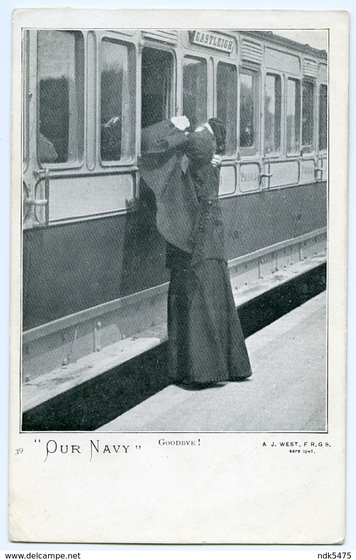 COMIC : OUR NAVY - GOODBYE (ROYAL NAVY - ROMATIC COUPLE AT RAILWAY STATION / CARRIAGE WINDOW - EASTLEIGH) - Couples