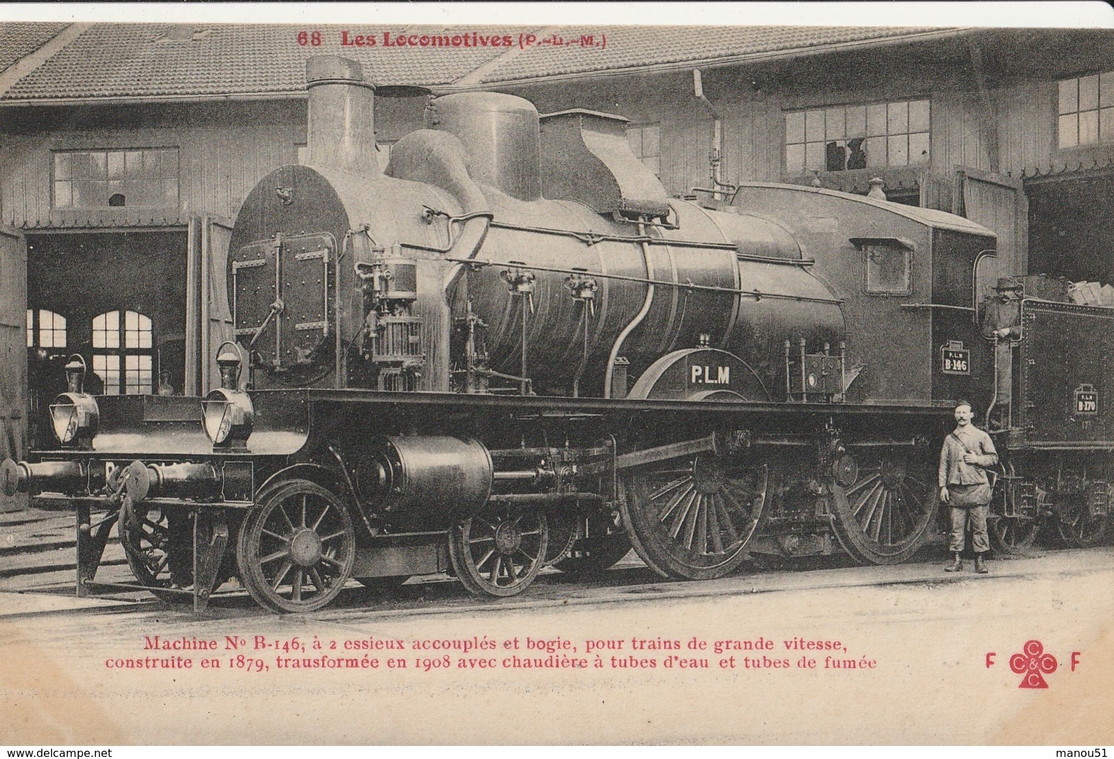 LOCOMOTIVE  ( PLM ) Machine  N° B.146  à 2 Essieux Accouplés Et Bogie ...... - Trains