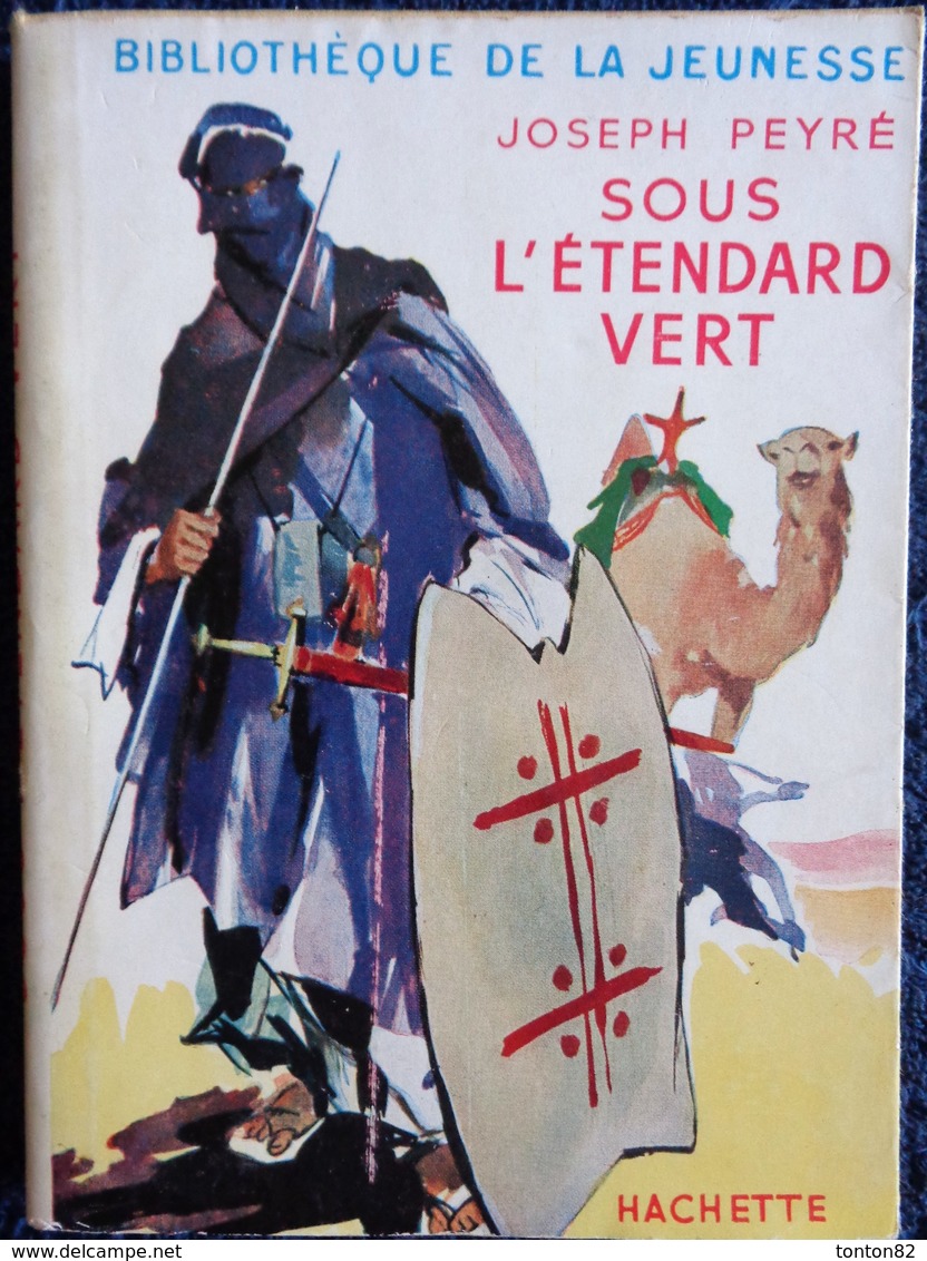 Joseph Peyré - Sous L'étendard Vert - Bibliothèque De La Jeunesse - ( 1954 ) - Bibliothèque De La Jeunesse