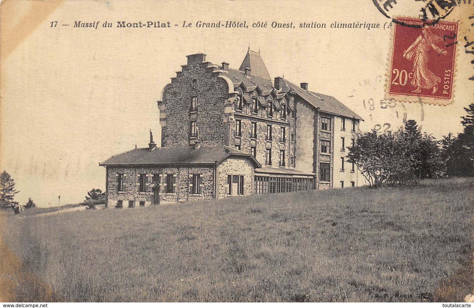 CPA 42 MONT PILAT LE GRAND HOTEL COTE OUEST 1922 - Mont Pilat