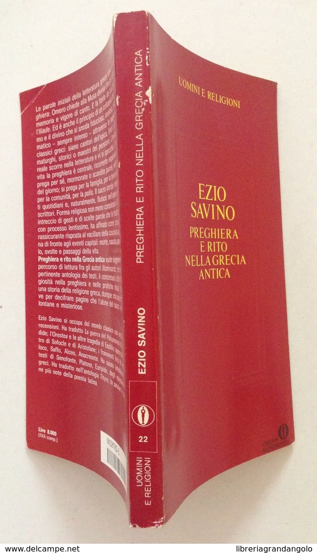 Ezio Savino Preghiera E Rito Nella Grecia Antica Mondadori Editore Milano 1986 - Unclassified
