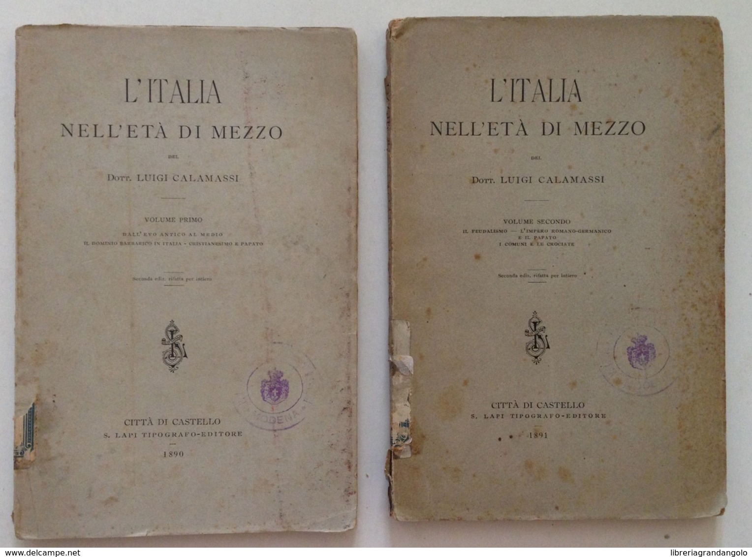 L. Calamassi L'Italia Nell'Età Di Mezzo 2 Volumi Lapi Ed. Città Di Castello 1890 - Unclassified