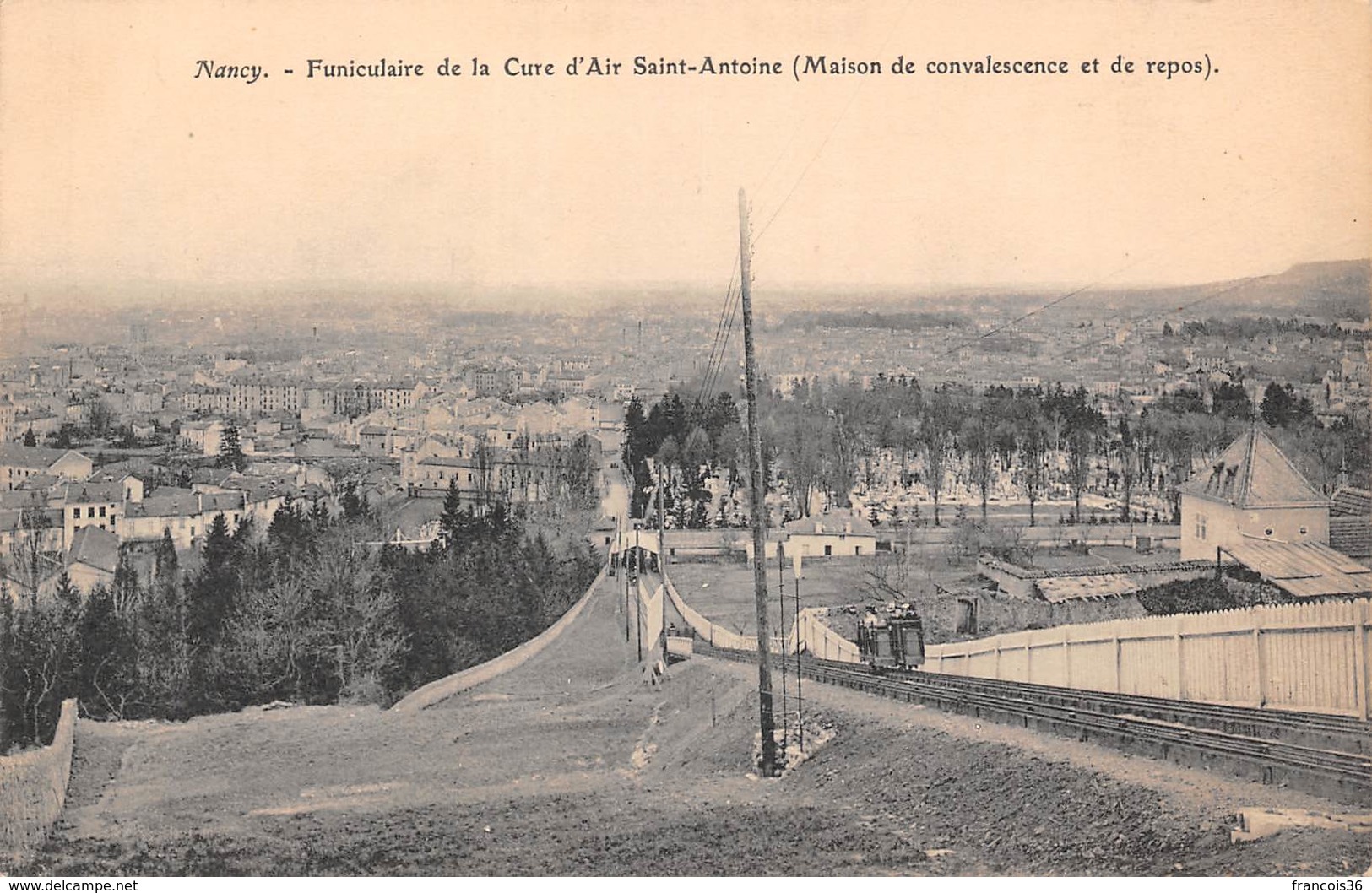 Nancy (54) - Funiculaire De La Cure D'Air Saint St Antoine - Maison De Convalescence Et De Repos - Nancy