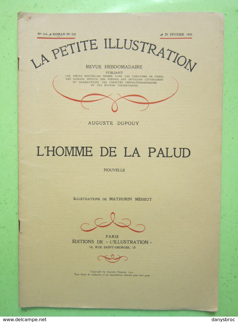 La Petite Illustration N°516 - ROMAN N°232 - L'HOMME DE LA PALUD - AUGUSTE DUPOUY Illust MATHURIN MEHEUT - 21/02/1931 - Altri & Non Classificati