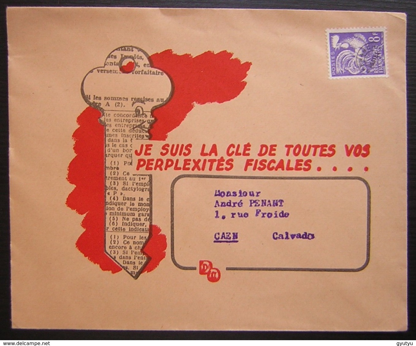 Je Suis La Clé De Toutes Vos Perplexités Fiscales, Enveloppe Illustrée Avec Timbre Préoblitéré, Lettre Pour Caen - 1921-1960: Periodo Moderno