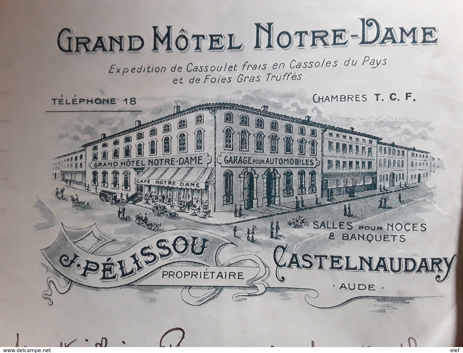 Lettre En Tête GRAND HOTEL NOTRE DAME CASTELNAUDARY Aude ,CASSOULET, FOIE GRAS TRUFFES Corr Illustrée 1924 - Alimentation