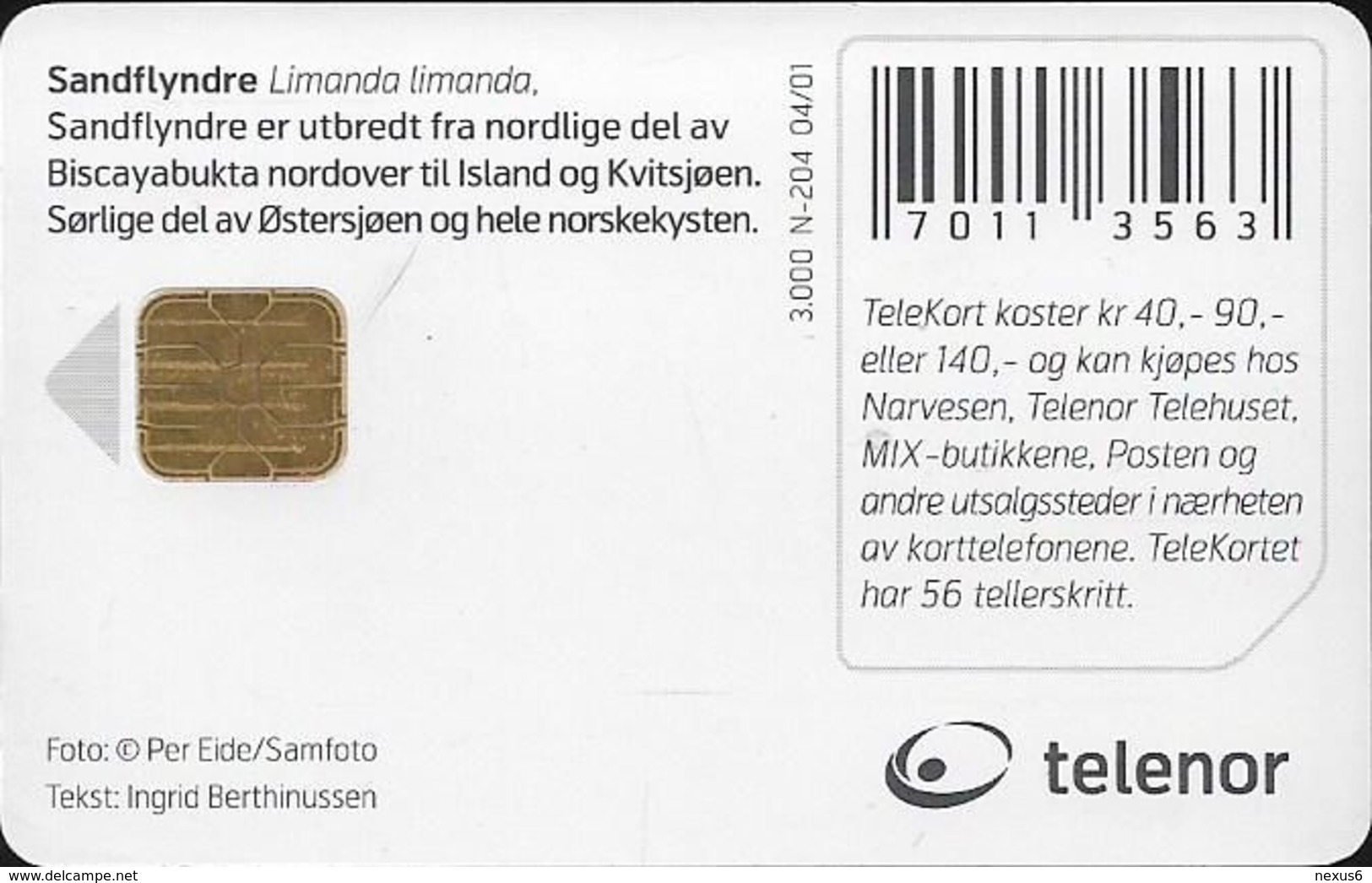 Norway - Telenor - Sandflyndre Fish - N-204 - 04.2001, 3.000ex, Used - Norwegen