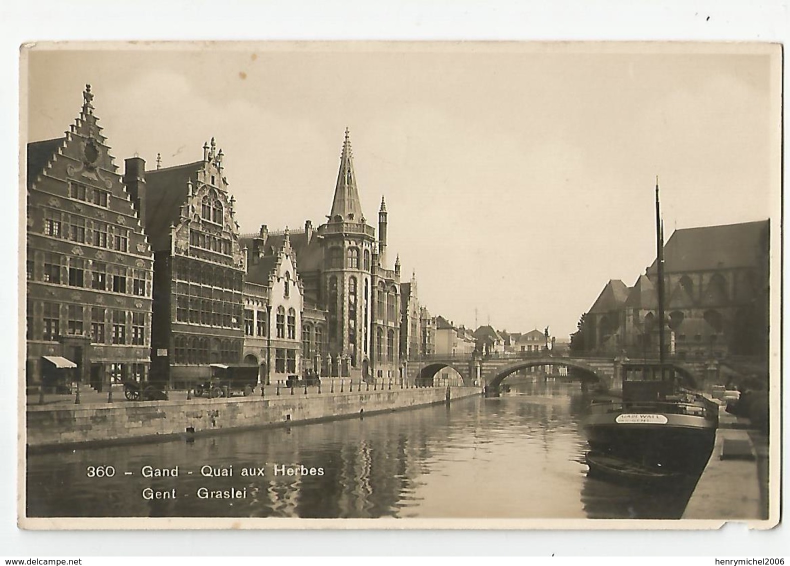 Belgique - Gand Quai Aux Herbes Gent Graslei - Péniche Nommée De Wall ..n360 - Gent