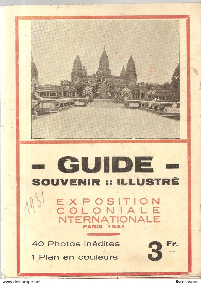 Guide Souvenir Illustré Exposition Coloniale Internationale De Paris En 1931 - Dépliants Touristiques