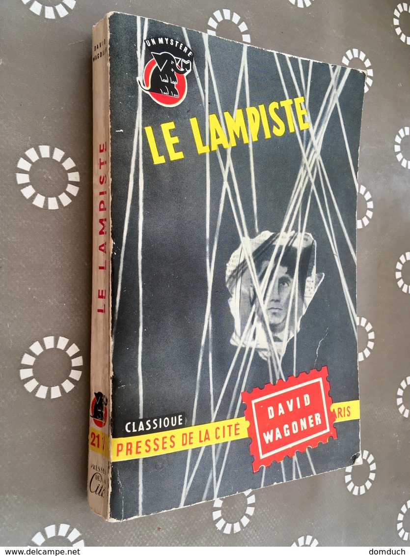 Collection UN MYSTÈRE N° 211    LE LAMPISTE    David WAGONER    E.O. 1955    PRESSES DE LA CITE - Presses De La Cité