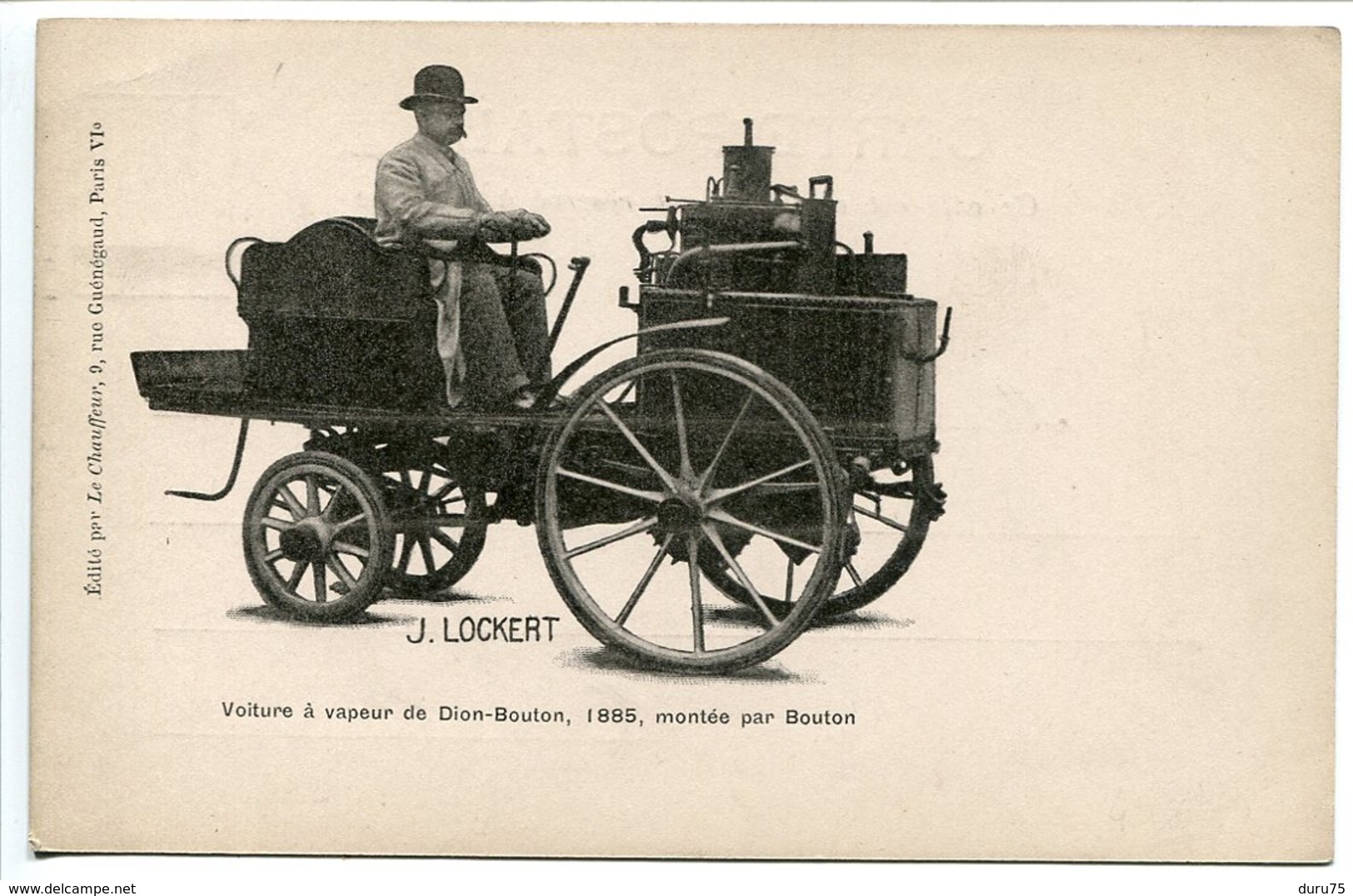 Pionnière * Voiture à Vapeur DE DION BOUTON 1885 Montée Par BOUTON * Éditée Par Le Chauffeur à Paris - Voitures De Tourisme