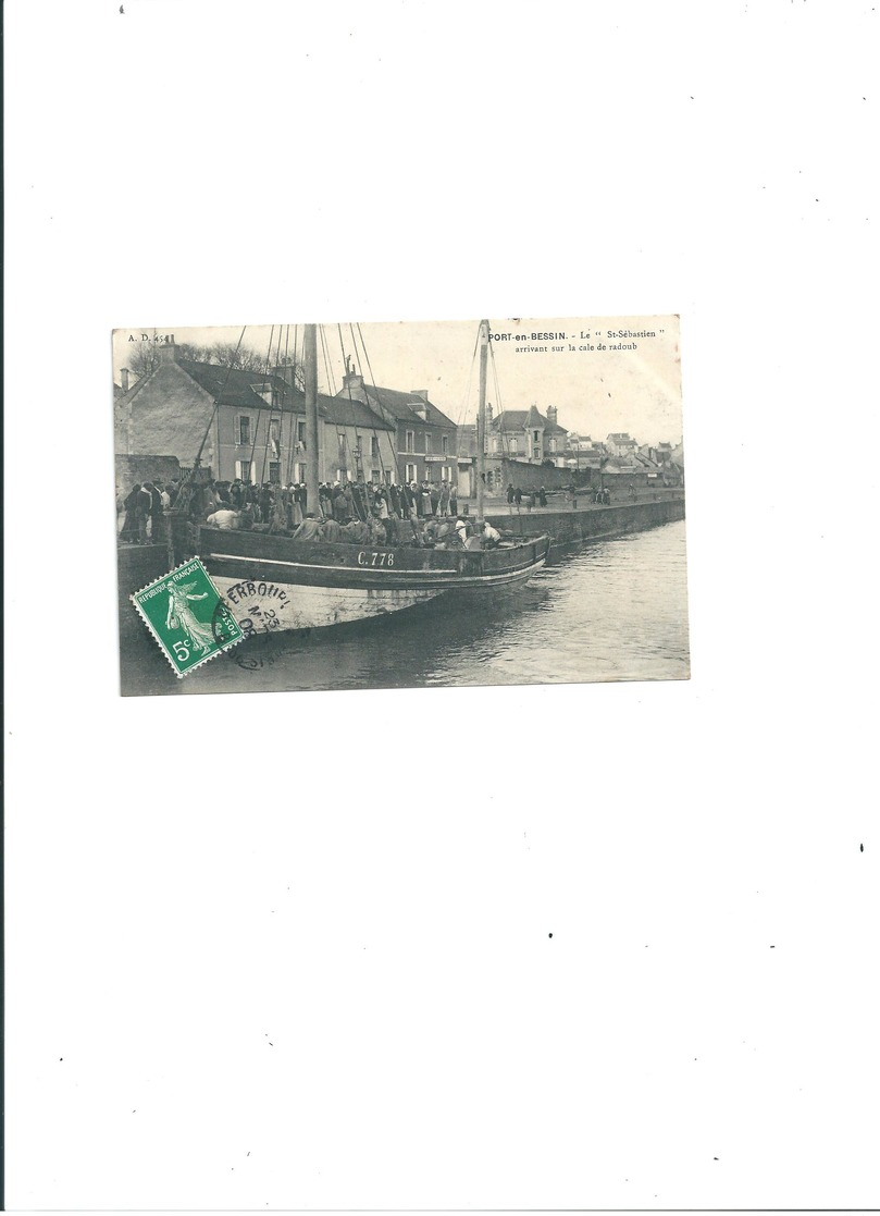 CPA PORT EN BESSIN  LE ST SEBASTIEN  ARRIVANT SUR LA CALE DE RADOUB 1908 BELLE ANIMATION - Port-en-Bessin-Huppain