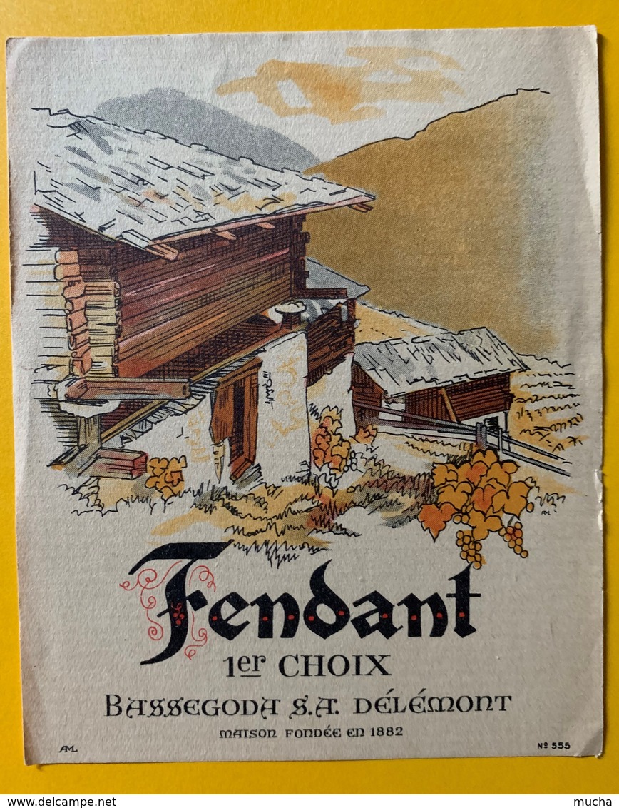 10662 - Fendant 1er Choix Valais Suisse Ancienne étiquette Bassegoda Délémont - Autres & Non Classés