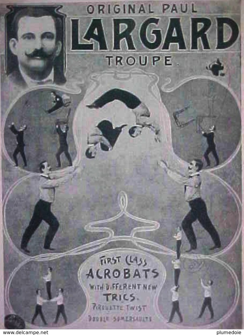 Cpa CIRQUE PAUL LARGARD , ACROBATES , Précurseur, ORIGINAL TROUPE ACROBATS CIRCUS Early Pc - Cirque