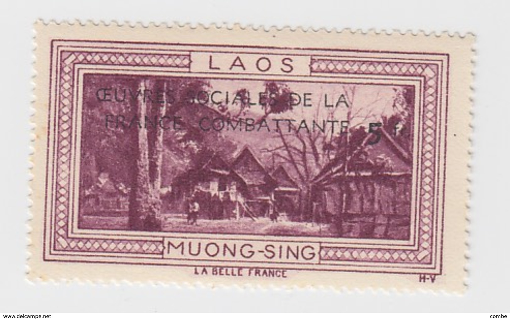 VIGNETTE  INDOCHINE. OEUVRES SOCIALES DE LA FRANCE COMBATANTE + 5fr. LAOS MUONG-SING - Autres & Non Classés