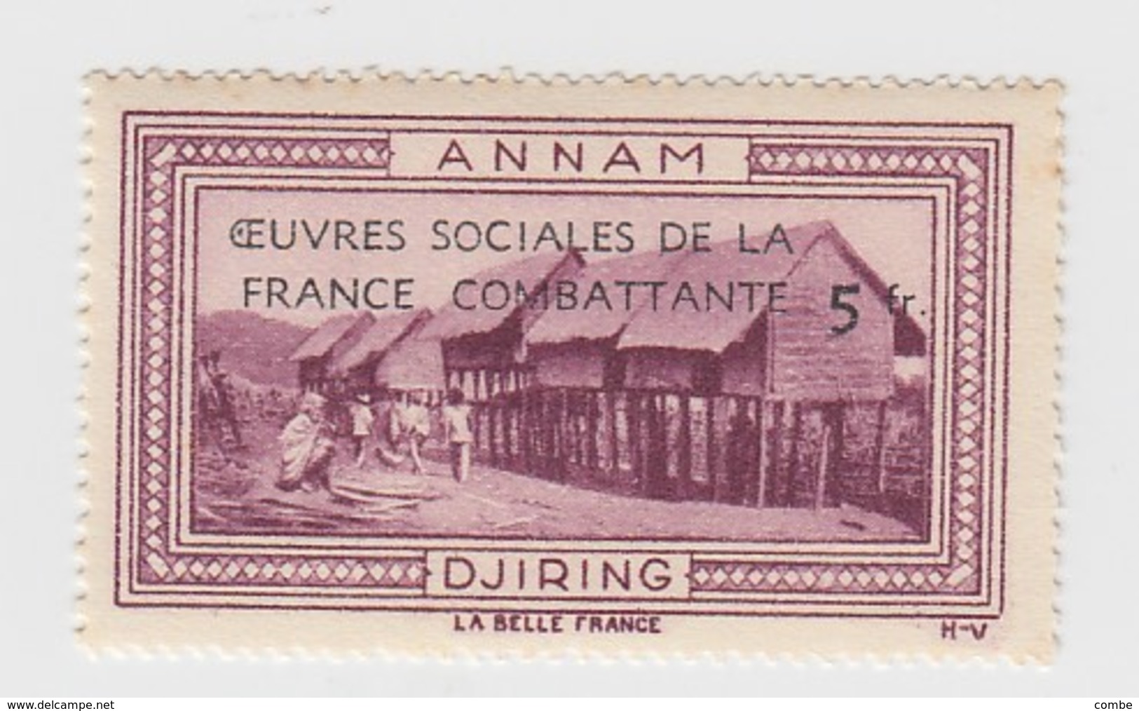 VIGNETTE  INDOCHINE. OEUVRES SOCIALES DE LA FRANCE COMBATANTE + 5fr. ANNAM DJIRING - Autres & Non Classés