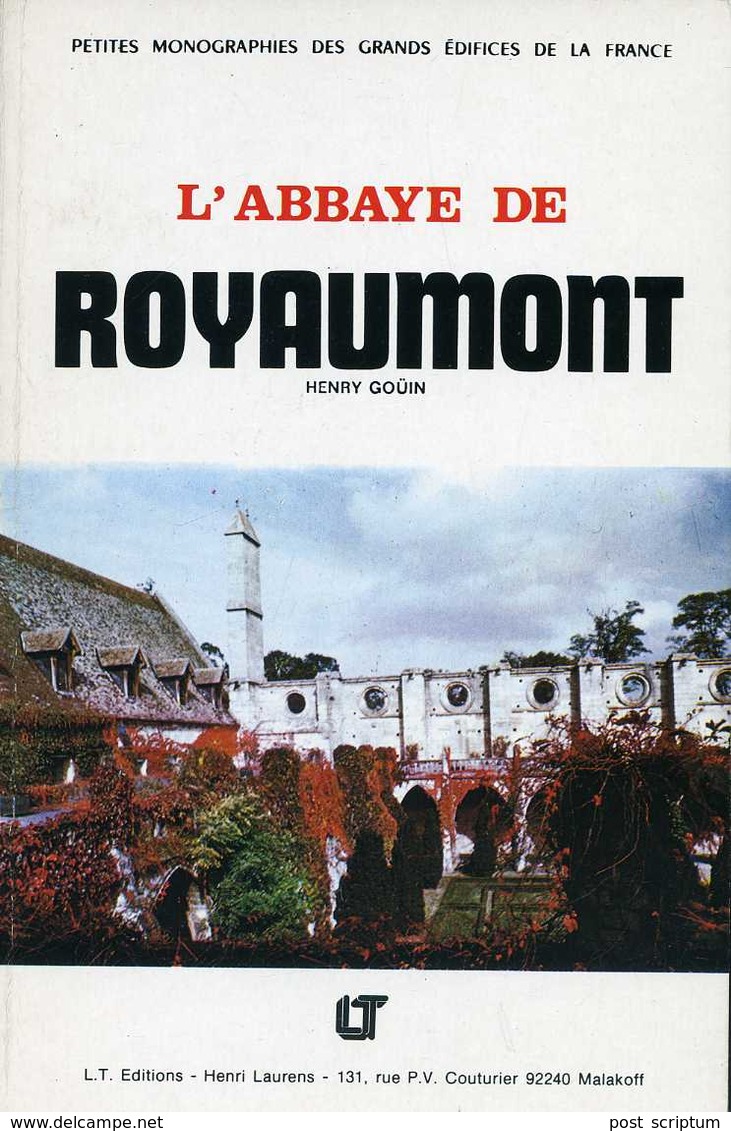 Livre -  L'abbaye De Royaumont Par Henry Gouin - Ile-de-France