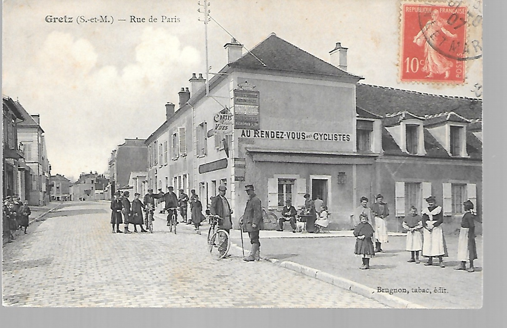 77 GRETZ BELLE CPA 1907 "AU RENDEZ-VOUS DES CYCLISTES RUE DE PARIS"(BELLE ANIMATION) - Gretz Armainvilliers