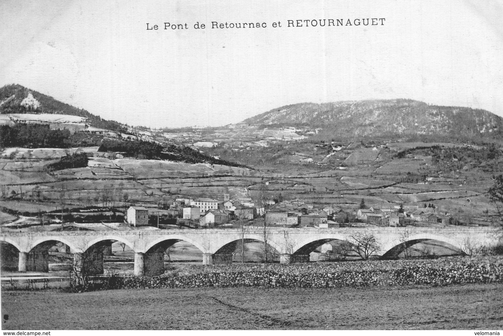 S2206 Cpa 43 Le Pont De Retournac Et Retournaguet - Retournac