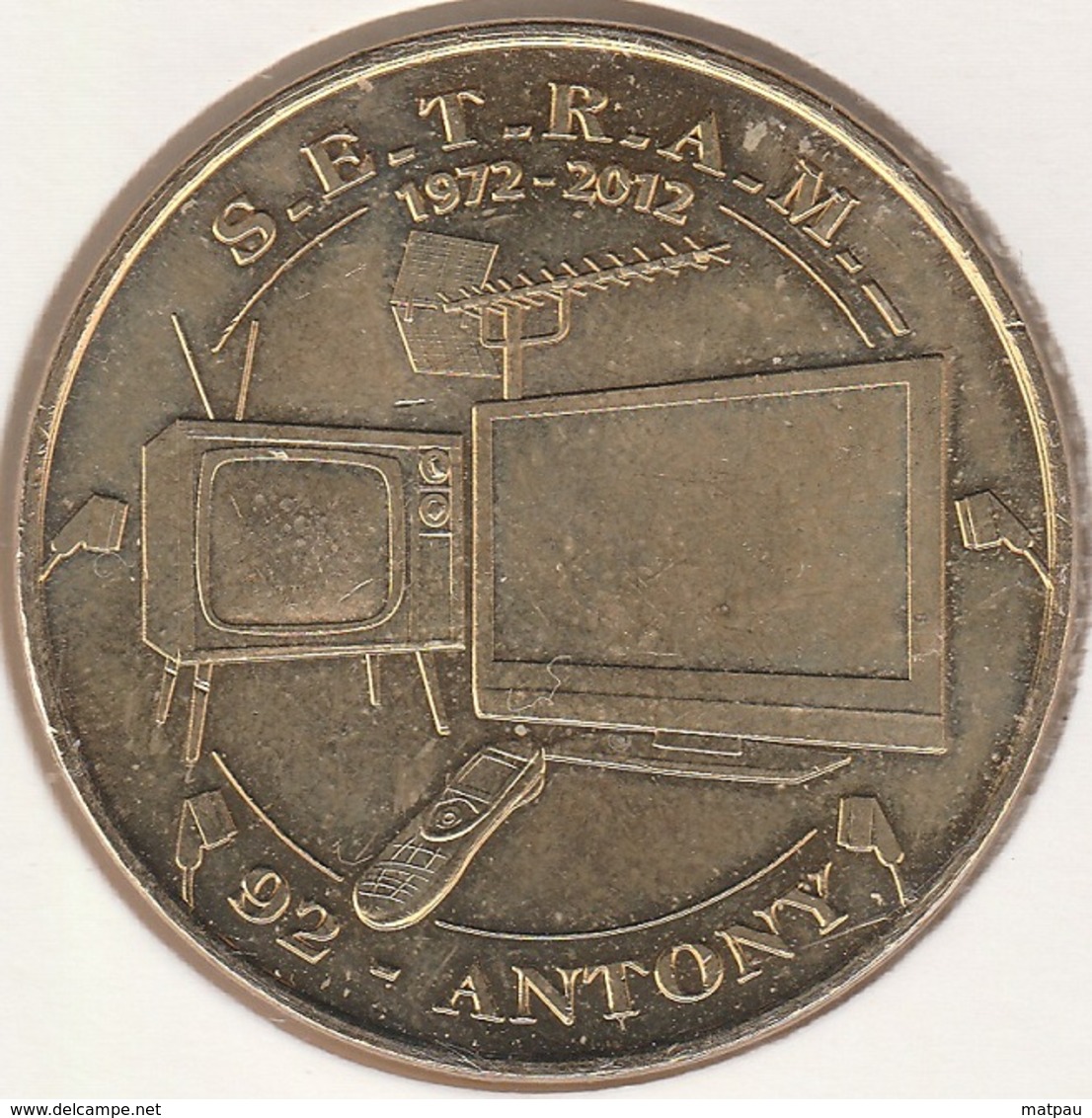 MONNAIE DE PARIS 92 ANTONY  Jacquey SETRAM - Antony - 1972 - 2012 - 2012