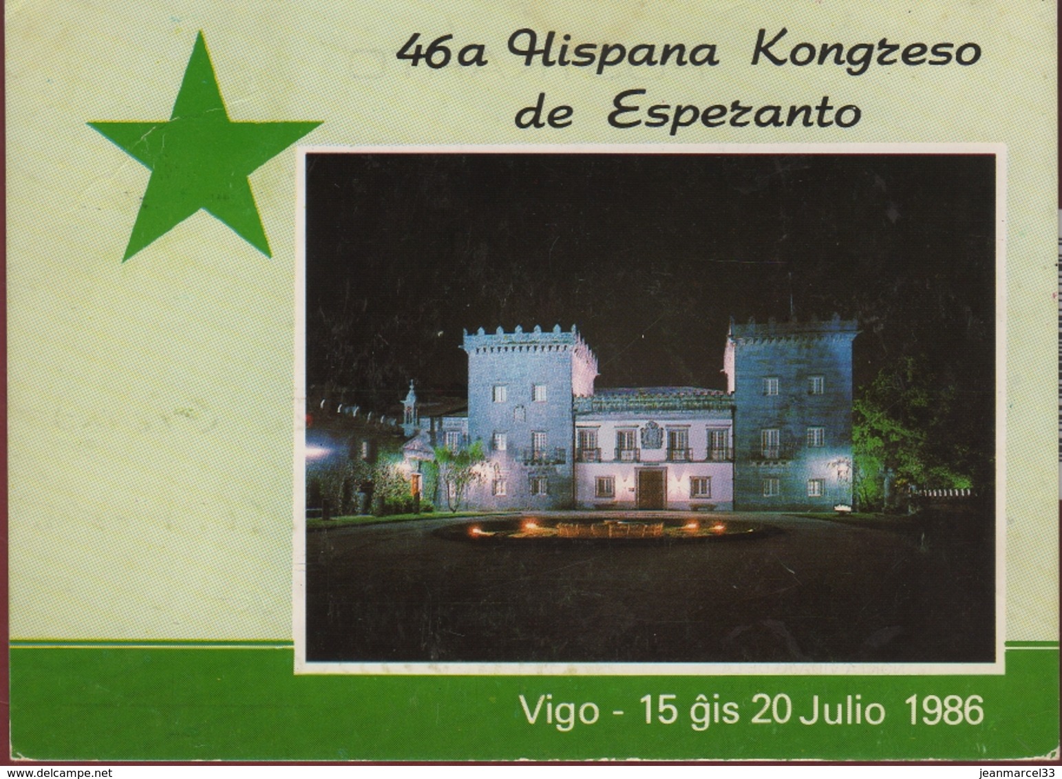 Espéranto Carte Postale Du Congrès De VIGO Espagne 16 Juillet 1986" - Esperanto