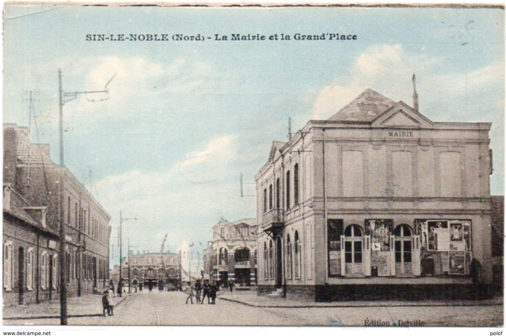 SIN LE NOBLE - La Mairie Et La Grand' Place ..   (114589) - Sin Le Noble