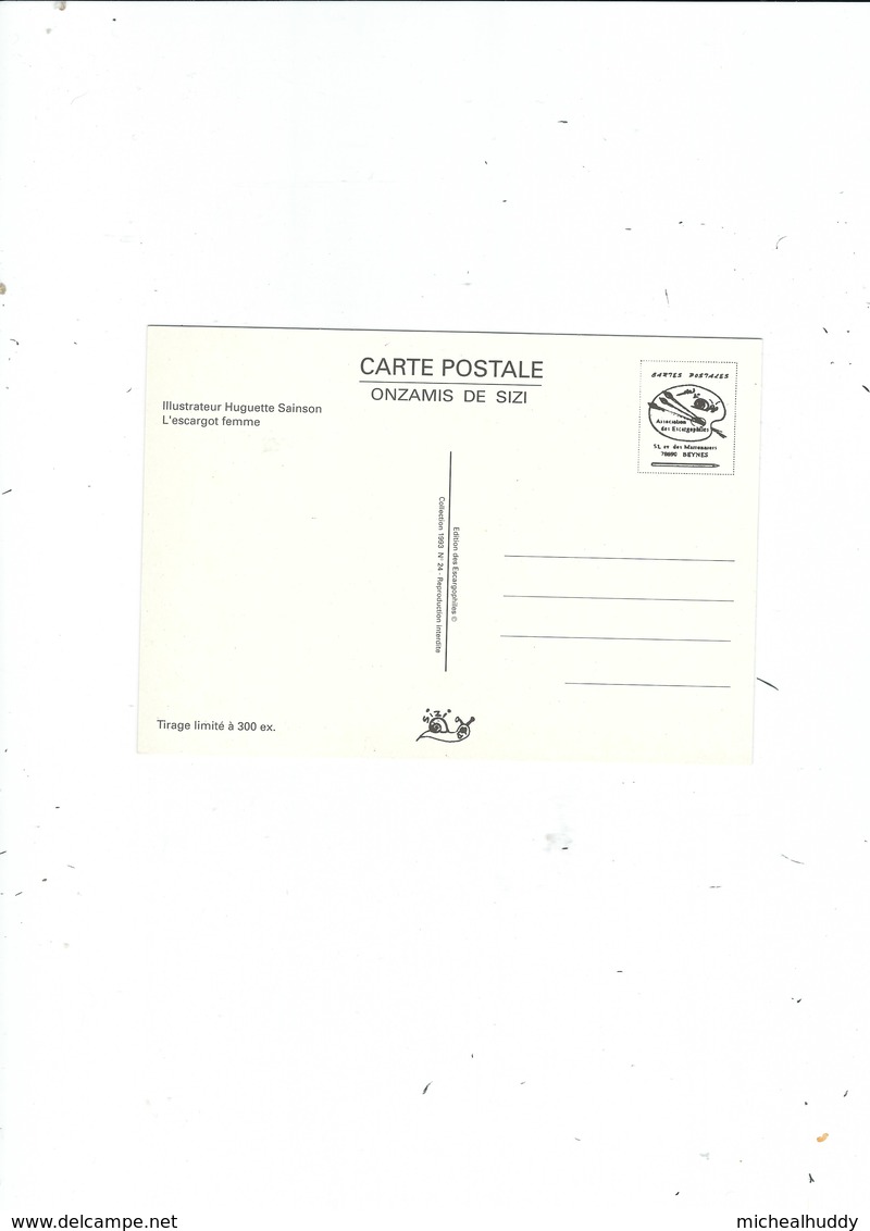 POSTCARD BY HUGUETTE SAISON  L'ESCARGOT FEMME - Other & Unclassified