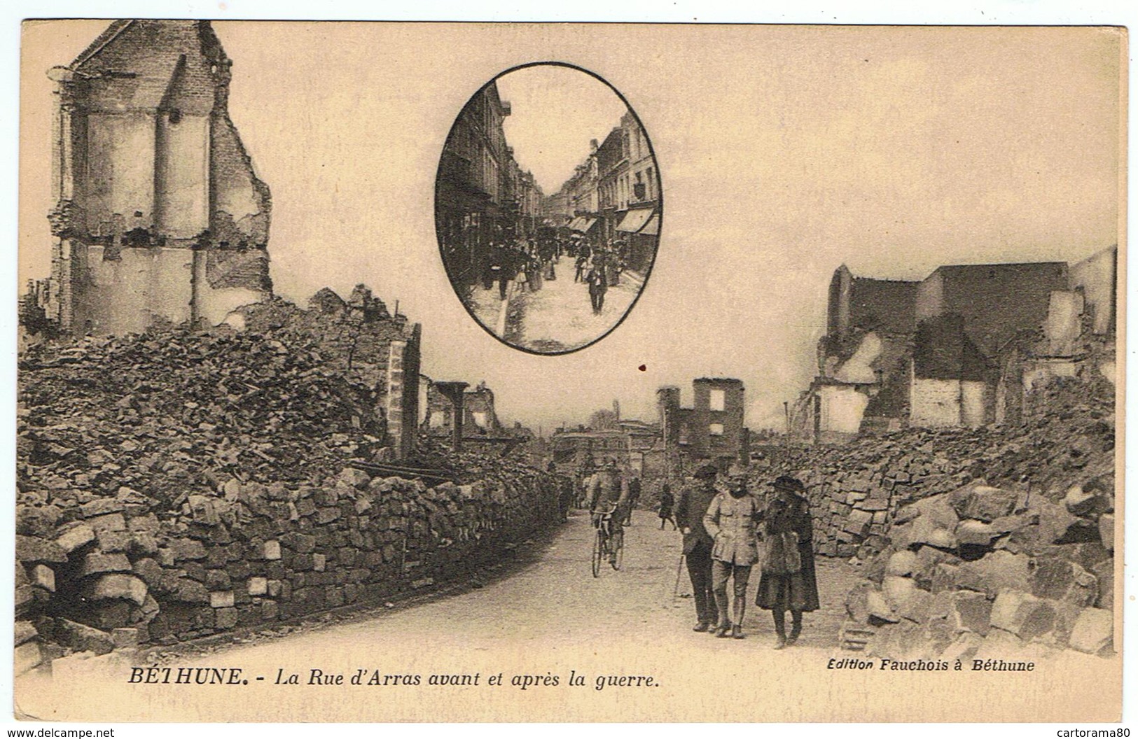 Béthune / La Rue D'Arras, Avant Et Après La Guerre / Ed. Fauchois - Bethune
