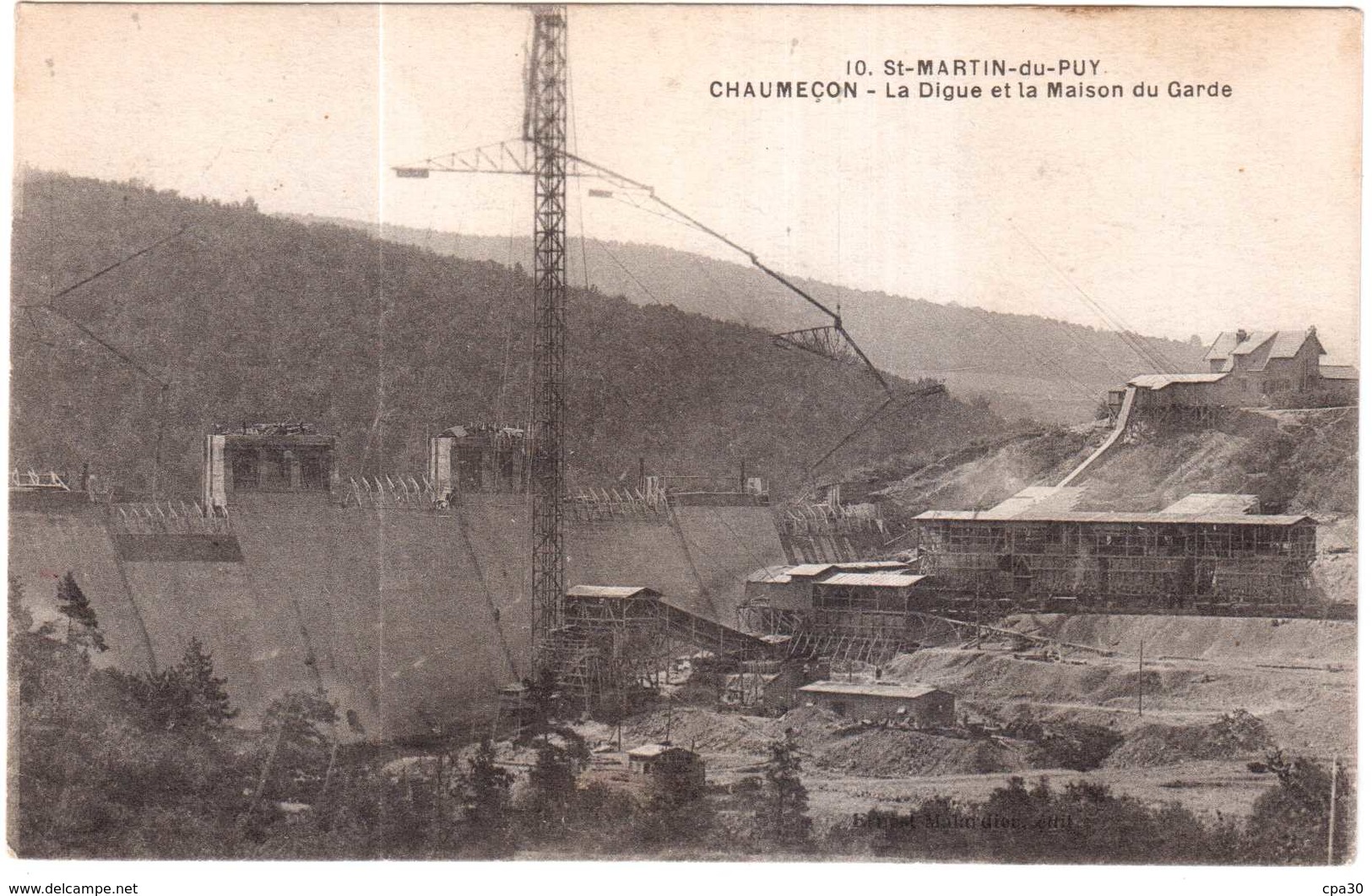 CPA NIEVRE.SAINT MARTIN DU PUY.CHAUMECON.LA DIGUE ET LA MAISON DU GARDE - Autres & Non Classés