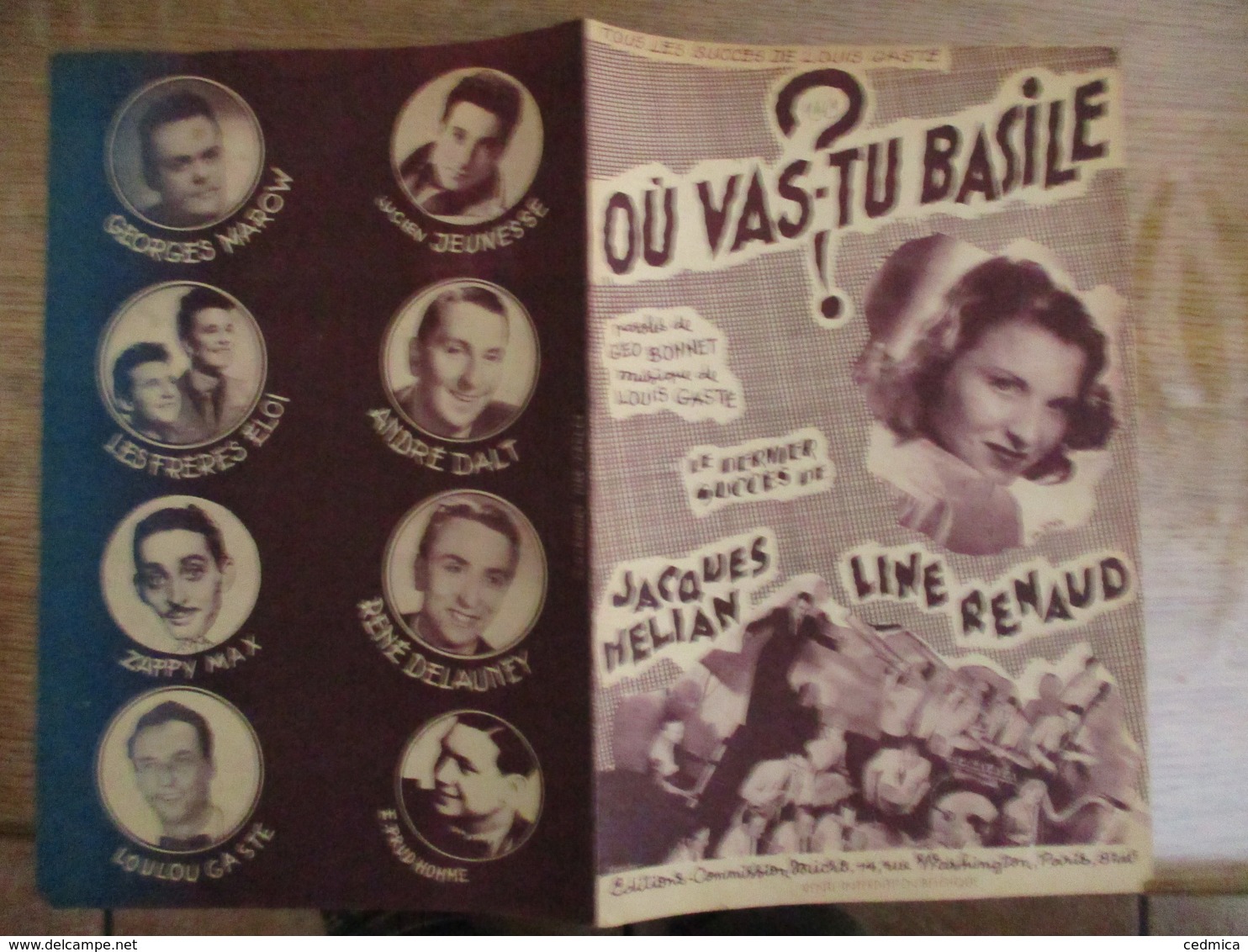 OU VAS-TU BASILE! LE DERNIER SUCCES DE JACQUES HELIAN LINE RENAUD PAROLES DE GEO BONNET MUSIQUE DE LOUIS GASTE 1949 - Partitions Musicales Anciennes