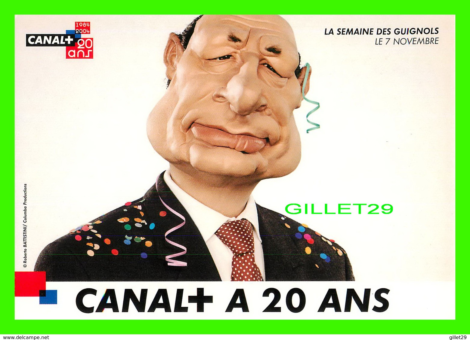 SÉRIE TV - " CANALPUS A 20 ANS " - 1984-2004 - LA SEMAINE DES GUIGNOLS - ROBERTO BATTISTINI - - Séries TV