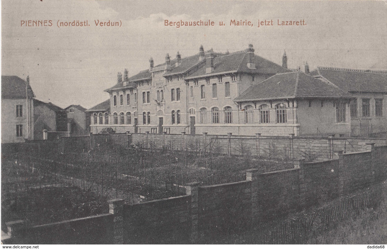 CARTE ALLEMANDE - GUERRE 14-18 - PIENNES - VERDUN (MEURTHE & MOSELLE) - ECOLE ET MAIRIE - HÔPITAL - Guerre 1914-18