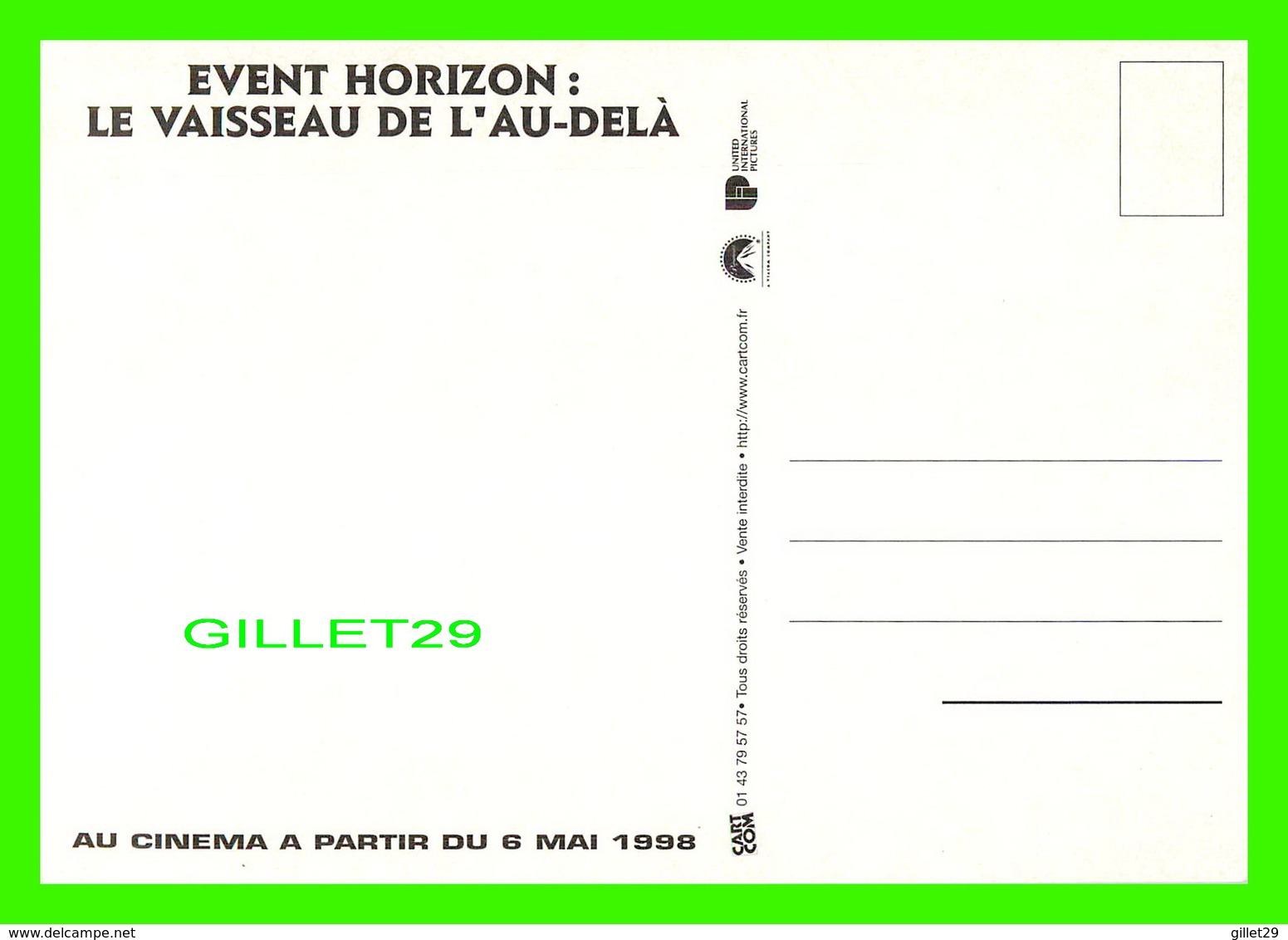 AFFICHES DE CINÉMA - " EVENT HORIZON : LE VAISSEAU DE L'AU-DELÀ " - CART COM 1998 - - Affiches Sur Carte