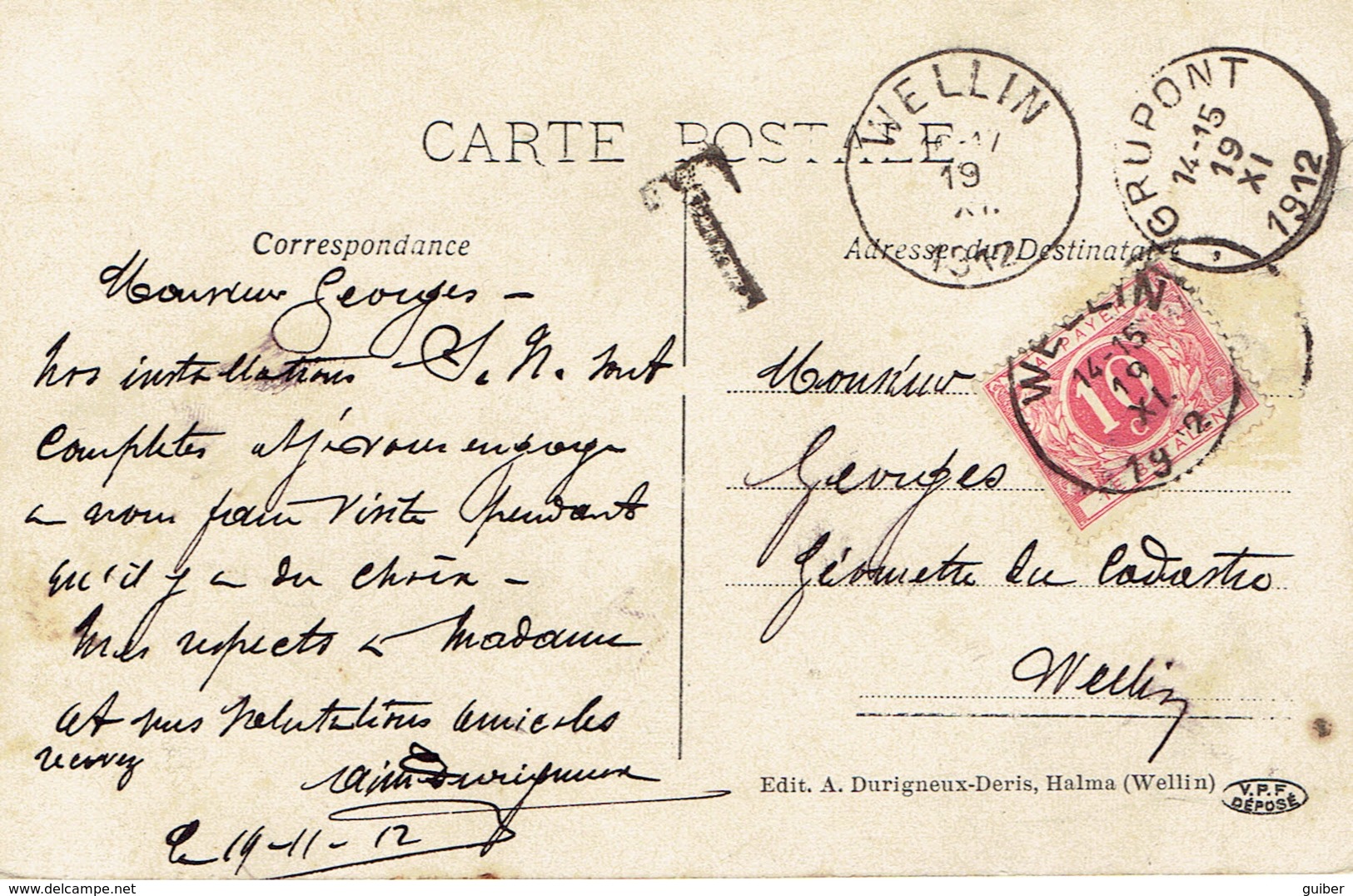 Wellin Halma Maison Aimé Durigneux-deris Envoyee Et Signée Par Mr Aimé Durigneux Editeur Taxé Verso 1912 - Wellin