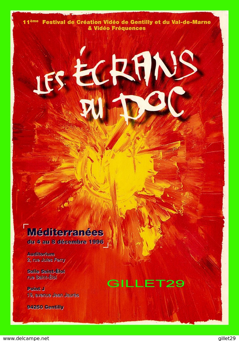 AFFICHES DE CINÉMA - " LES ÉCRANS DU DOC " - SON ET IMAGE DE GENTILLY (94) EN 1996 - - Affiches Sur Carte
